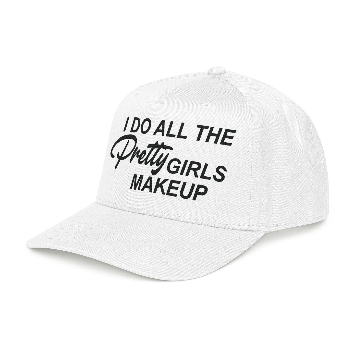 I DO ALL THE PRETTY GIRLS MAKEUP Mid Profile Baseball Cap DTG