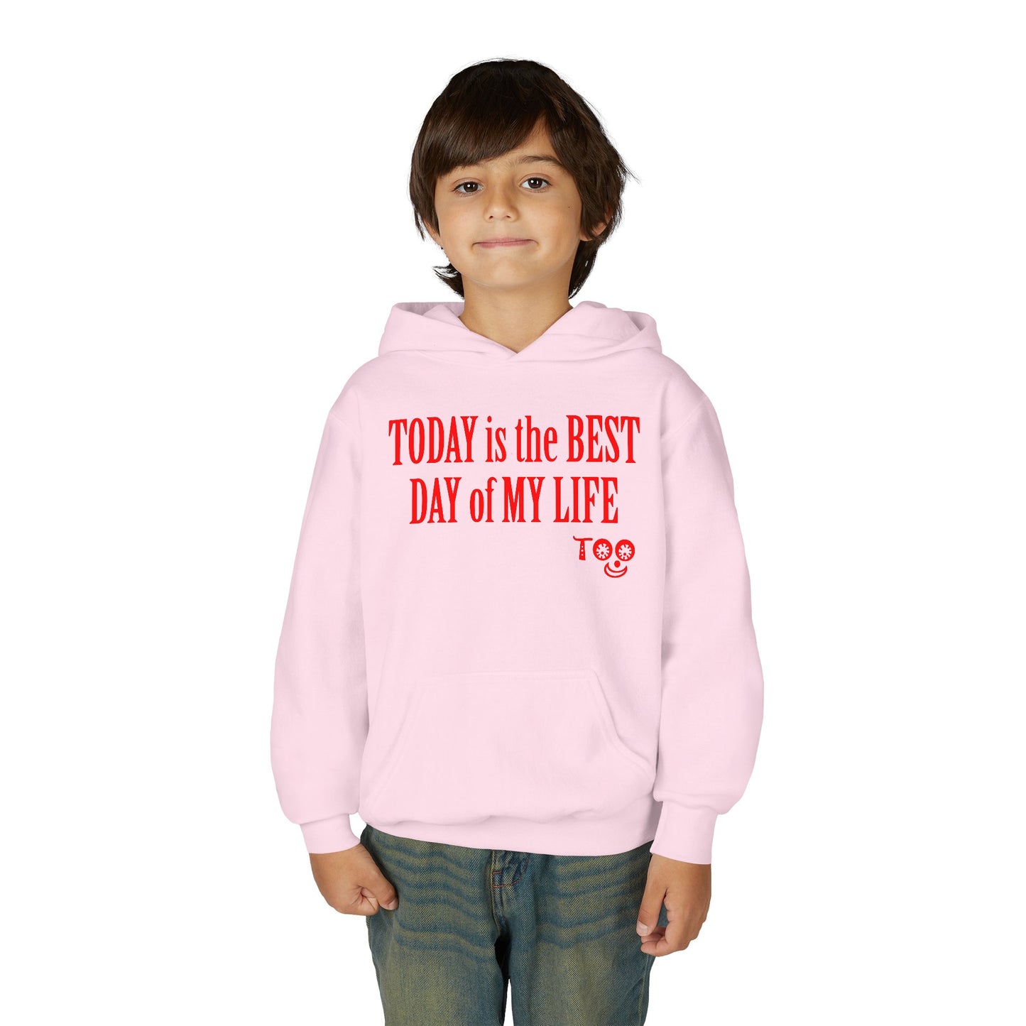 Youth Hoodie — "TODAY is the BEST DAY of MY LIFE" Positive Slogan Pullover