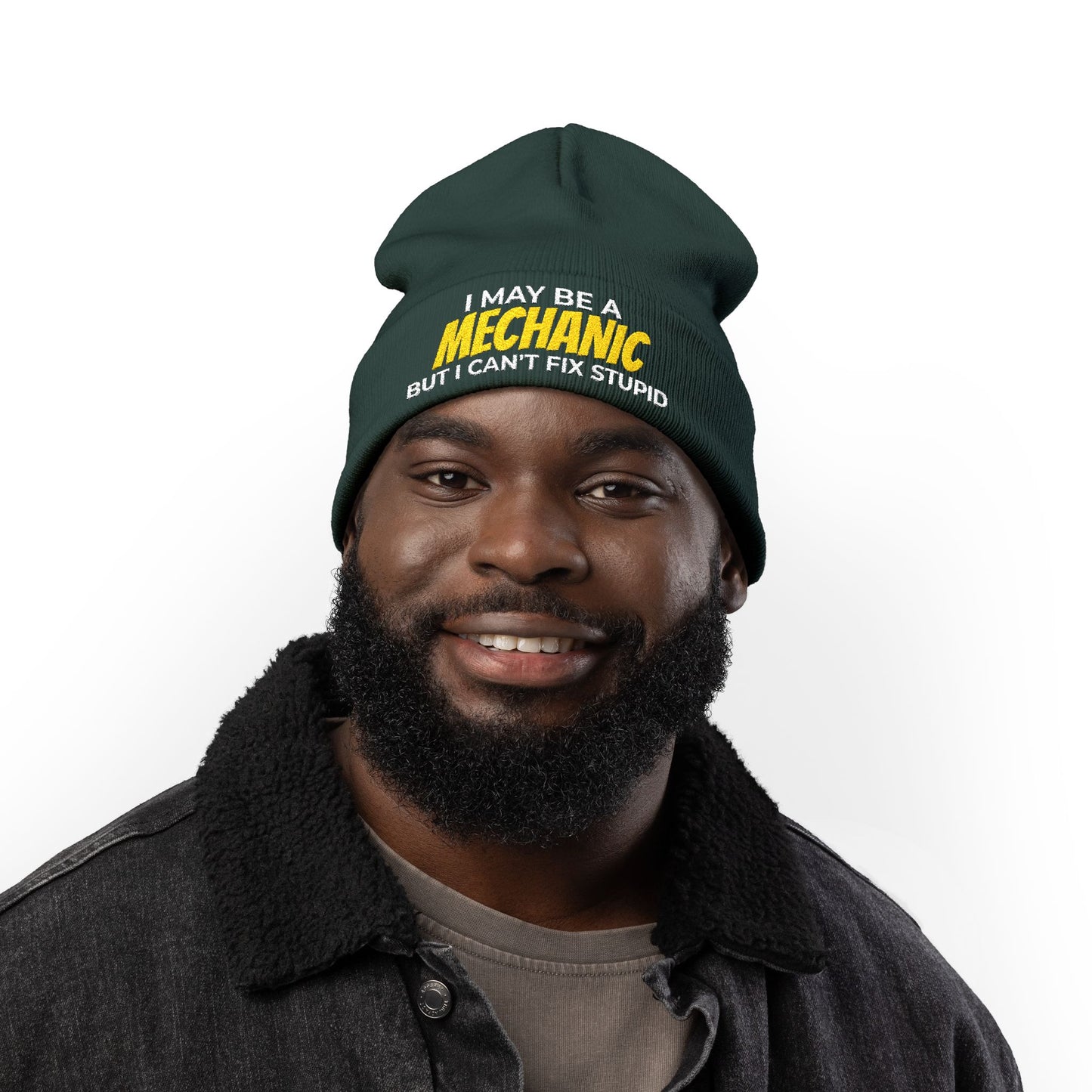 "I May Be A MECHANIC But I Can't Fix Stupid" Knit Hat