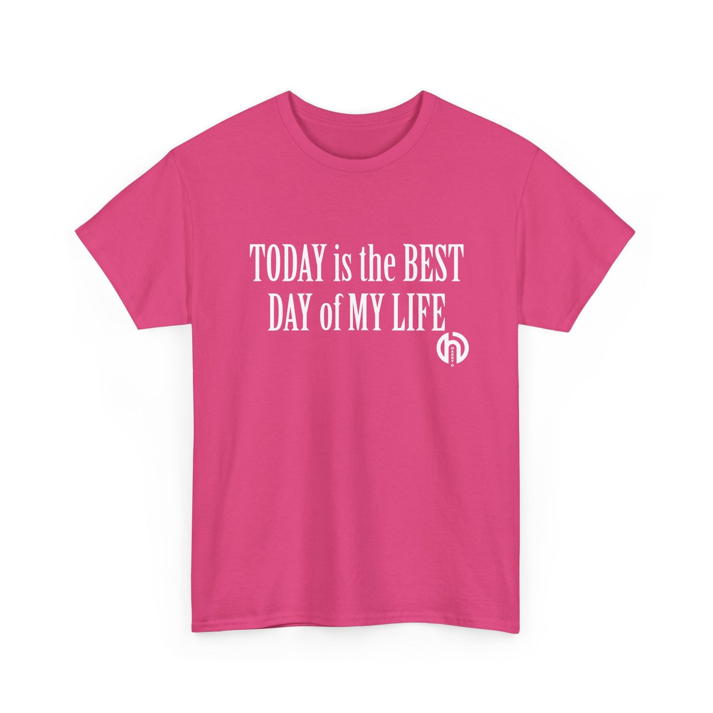 Today is the BEST DAY T-Shirt |