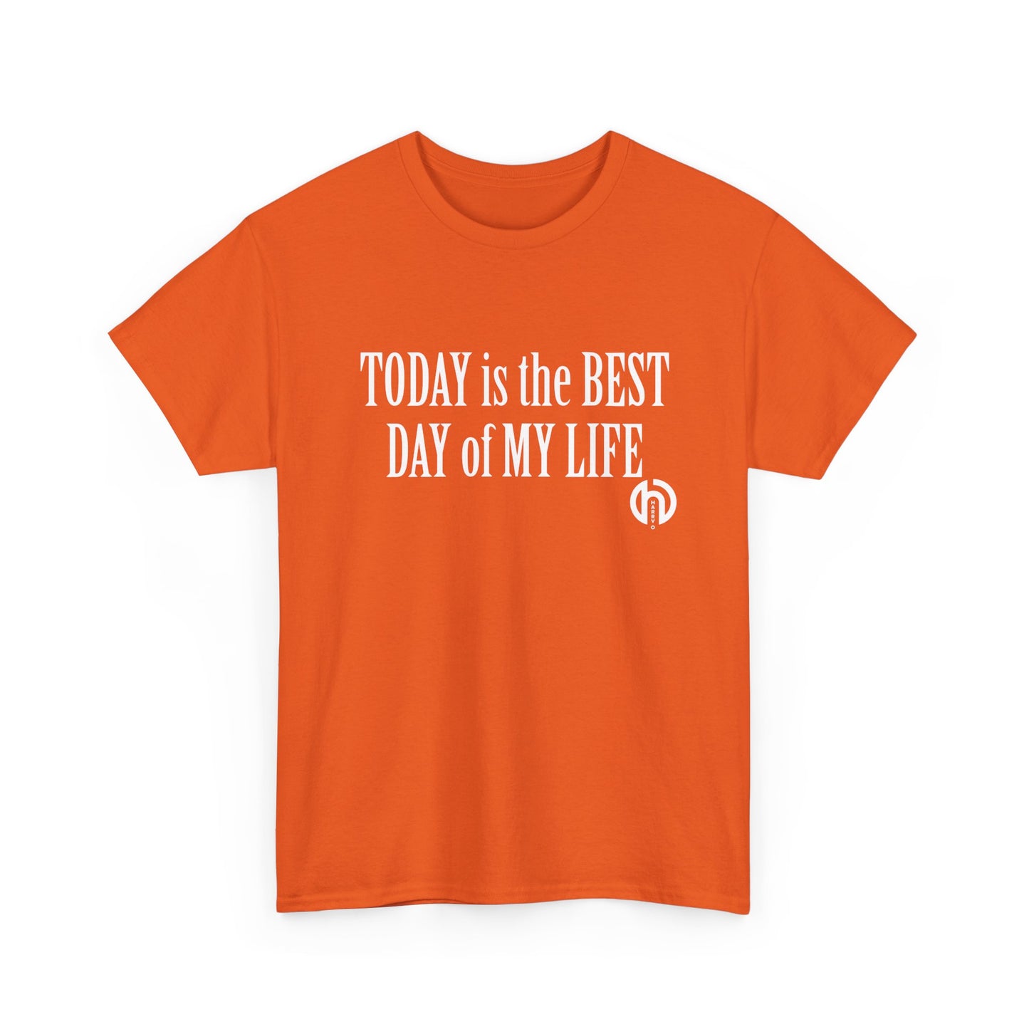 Today is the BEST DAY T-Shirt |