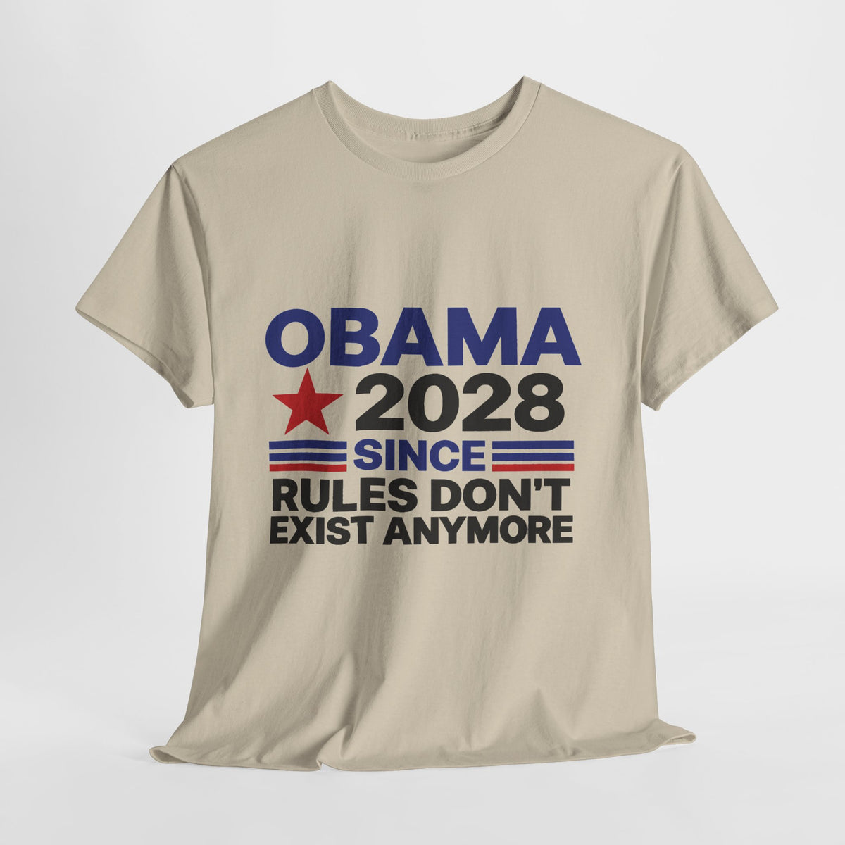 “Obama 2028: Since Rules Don’t Exist Anymore” T SHIRT