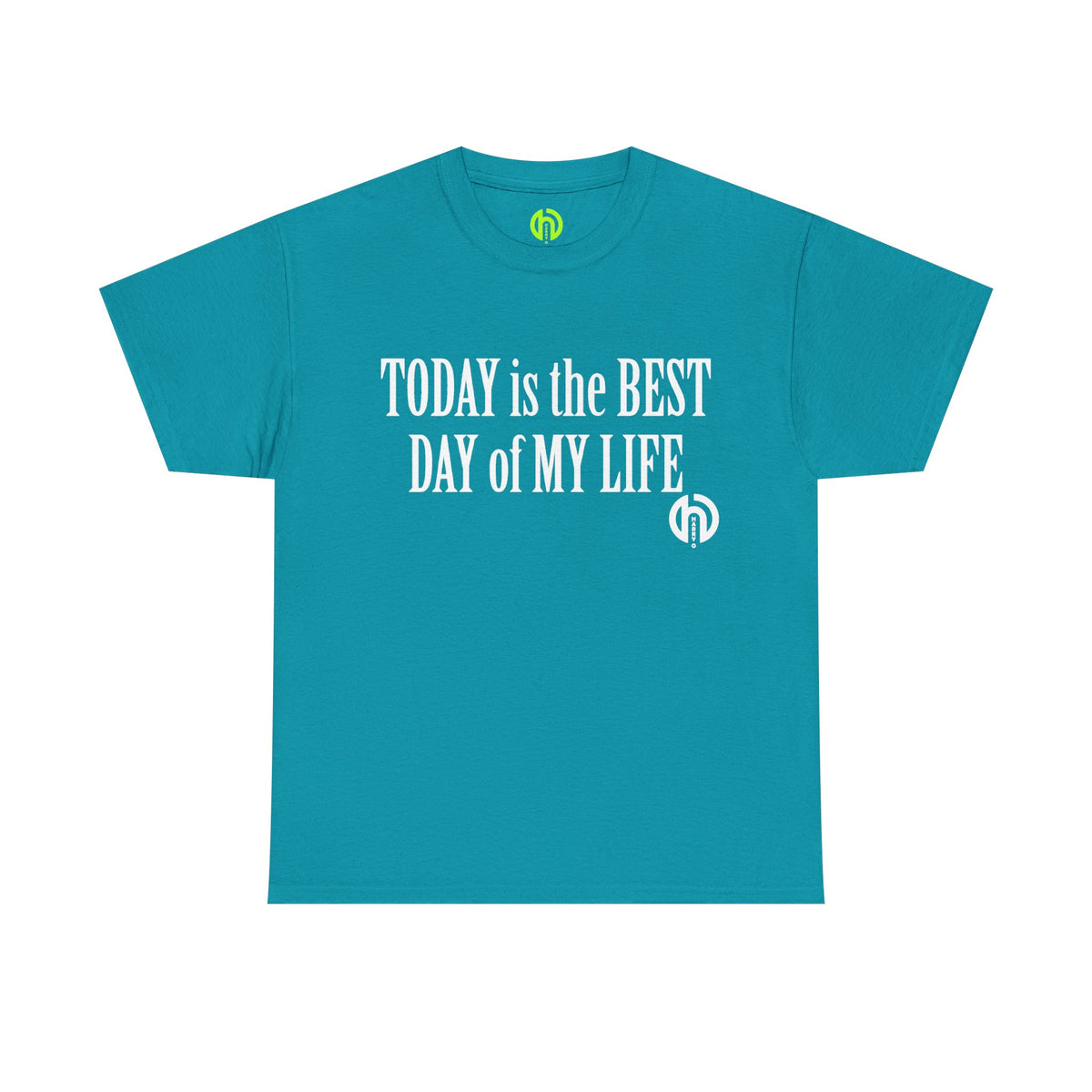 Today is the BEST DAY T-Shirt |