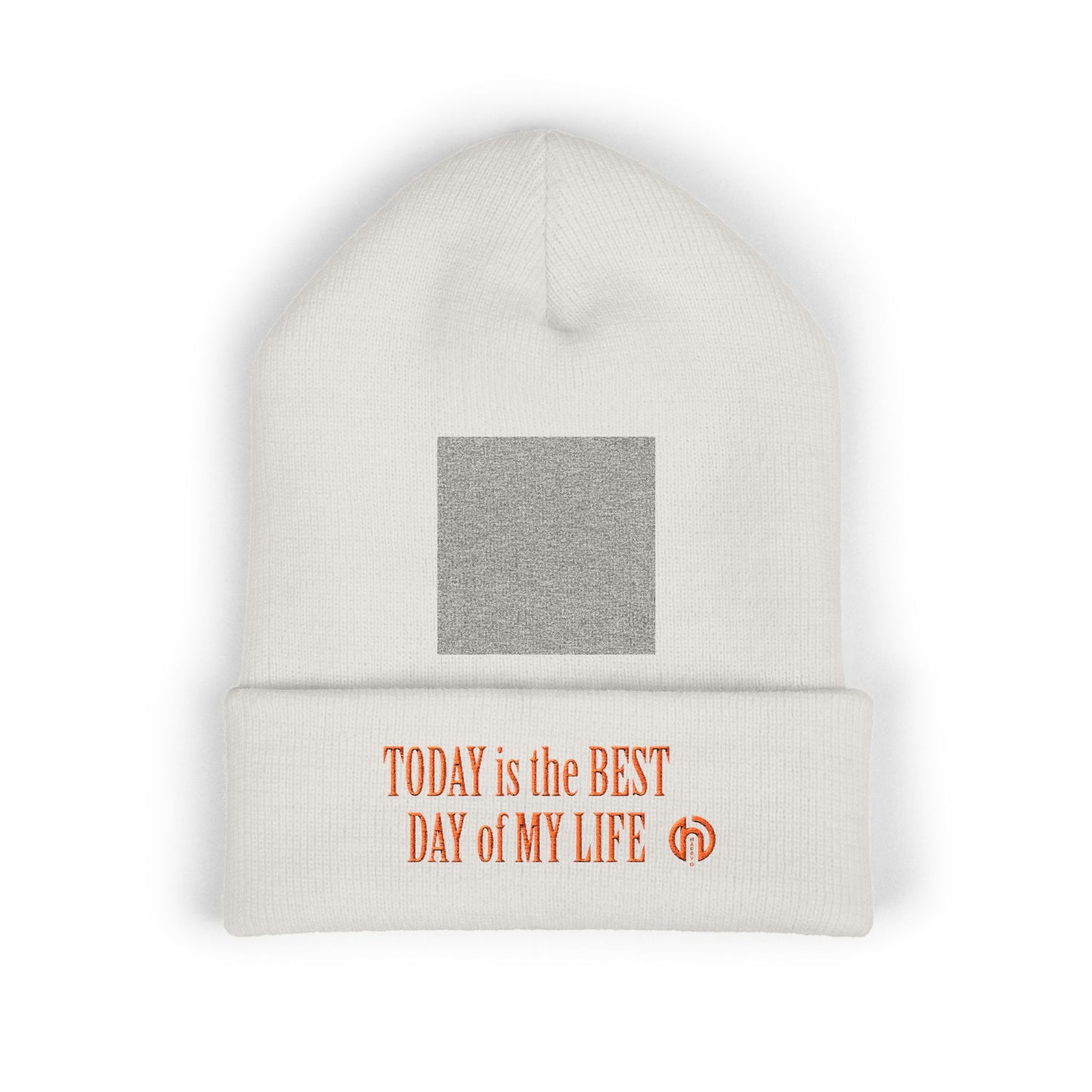 "Today Is The Best Day Of My Life" CUFF BEANIE (RED EMBROIDERY)