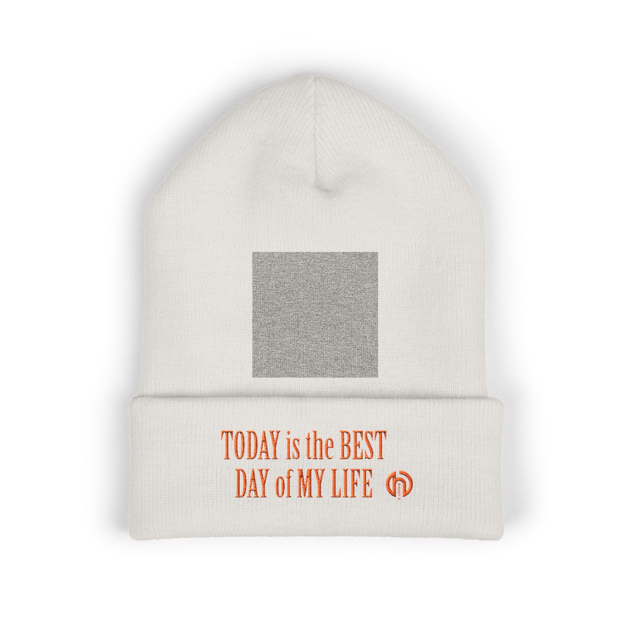 "Today Is The Best Day Of My Life" CUFF BEANIE (RED EMBROIDERY)