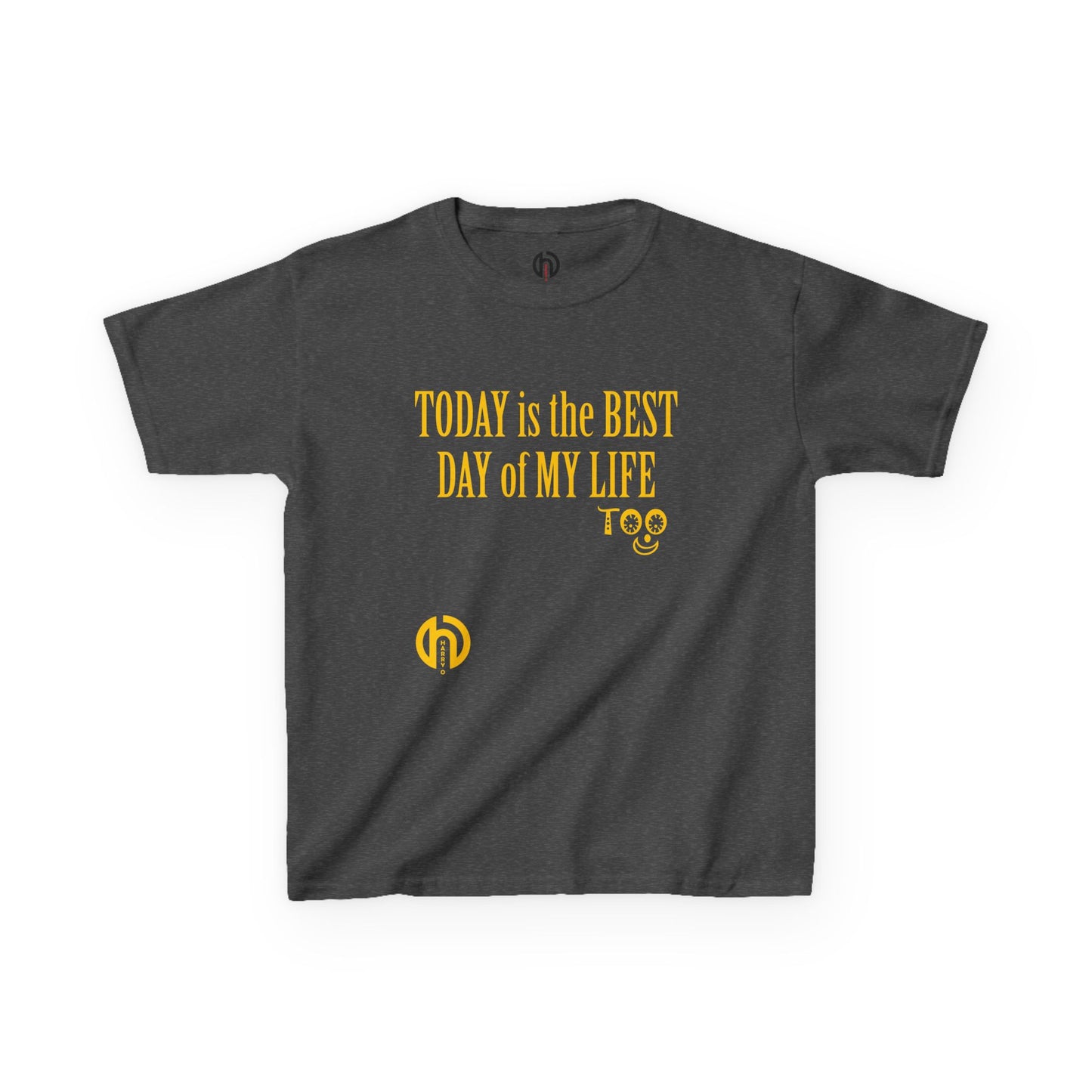 TODAY is the BEST DAY of MY LIFE TOO: TEE for Girls & Boys