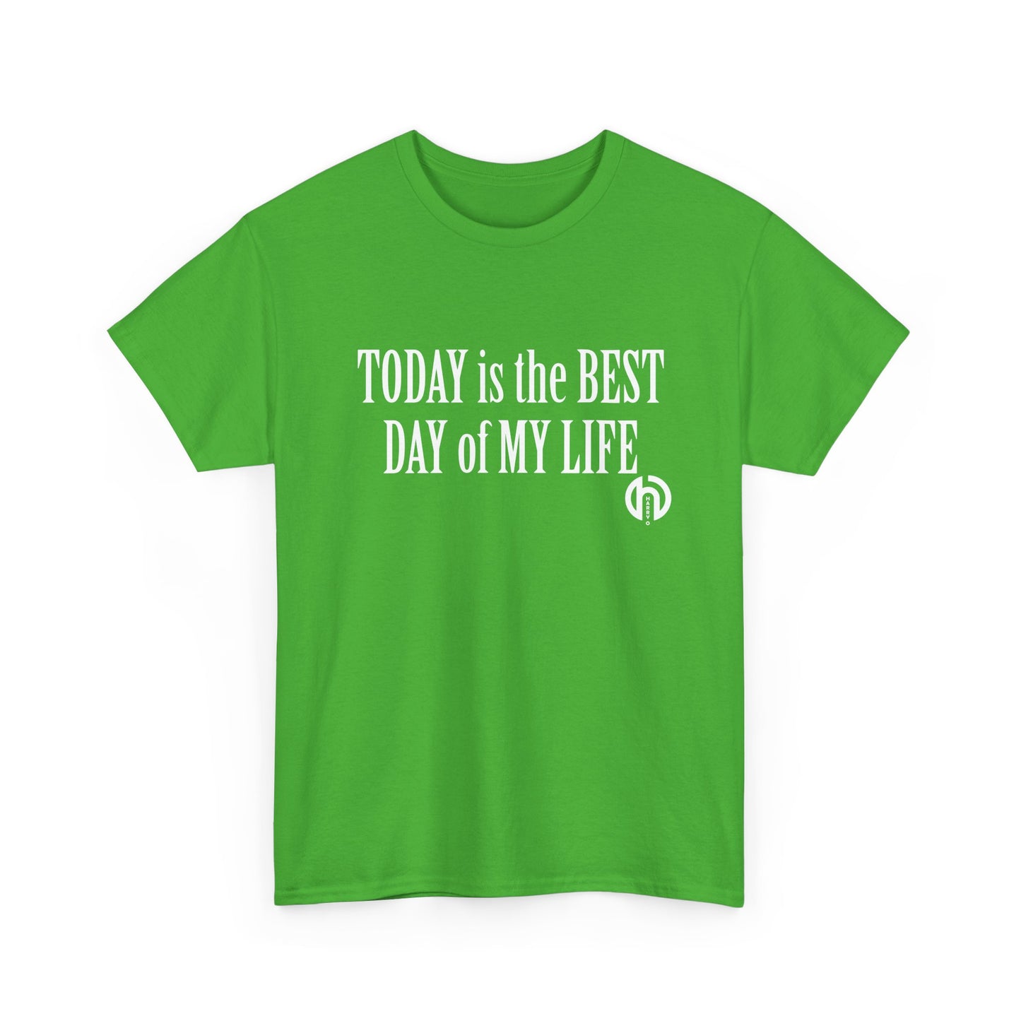 Today is the BEST DAY T-Shirt |