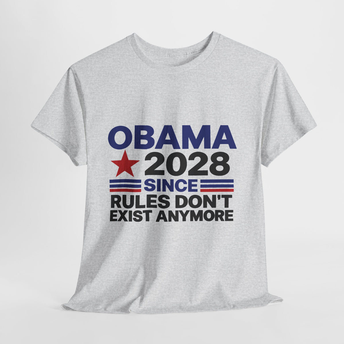 “Obama 2028: Since Rules Don’t Exist Anymore” T SHIRT
