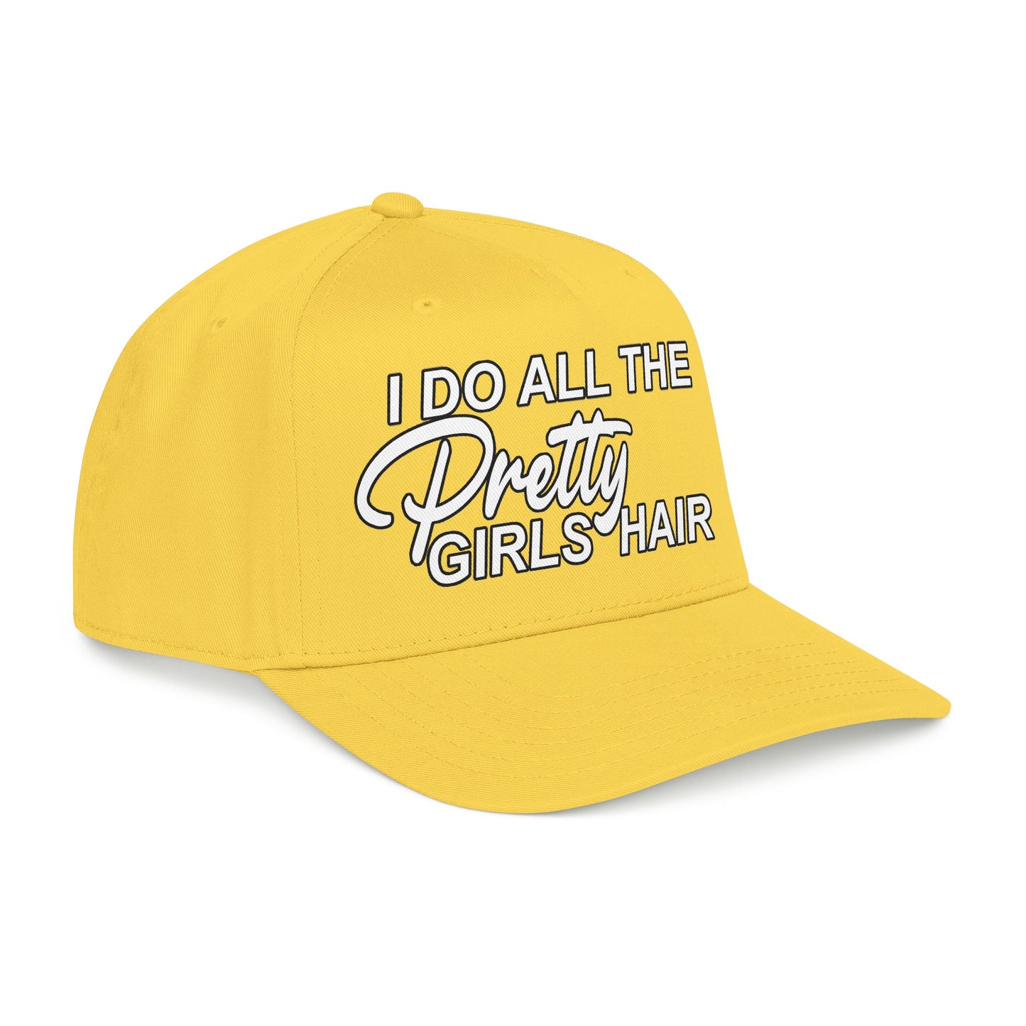 I DO ALL THE PRETTY GIRLS HAIR Mid Profile Baseball Cap WB