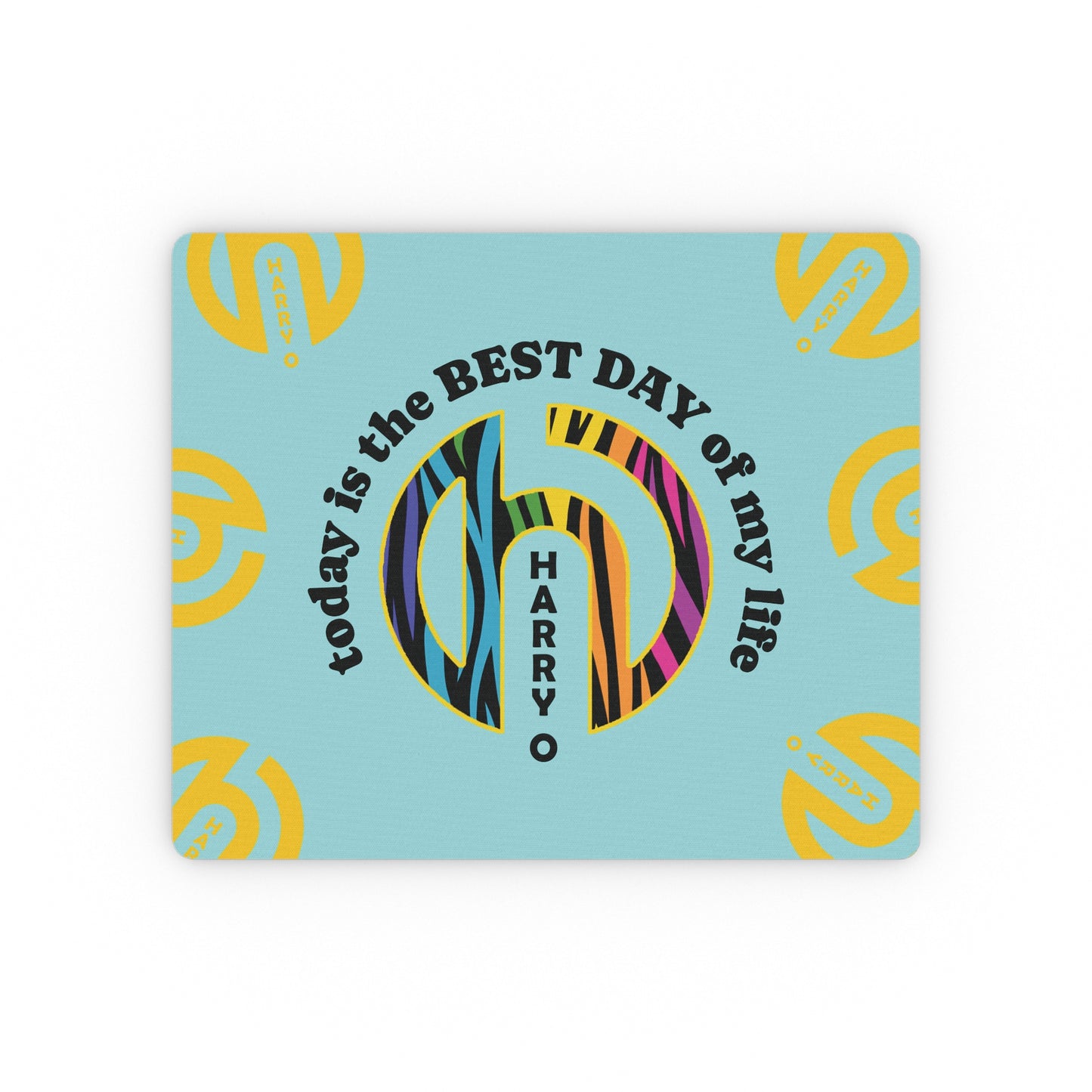 HARRY O BEST DAY Mouse Pad