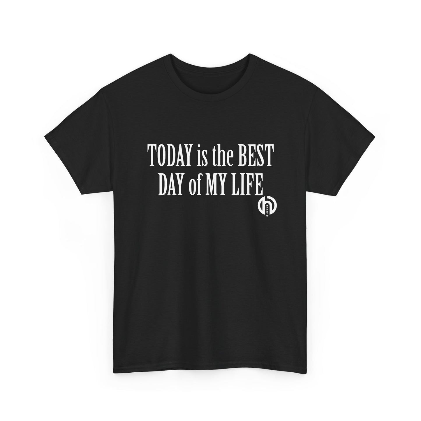 Today is the BEST DAY T-Shirt |