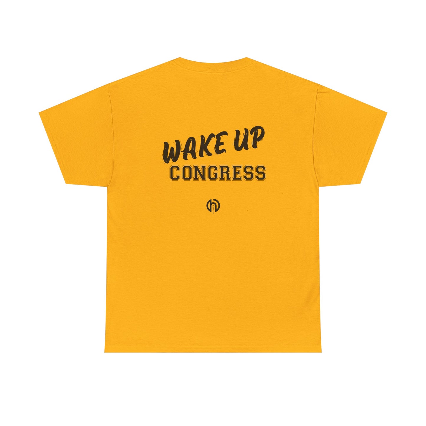 WAKE UP CONGRESS Tee | Political Quote Typography T-Shirt