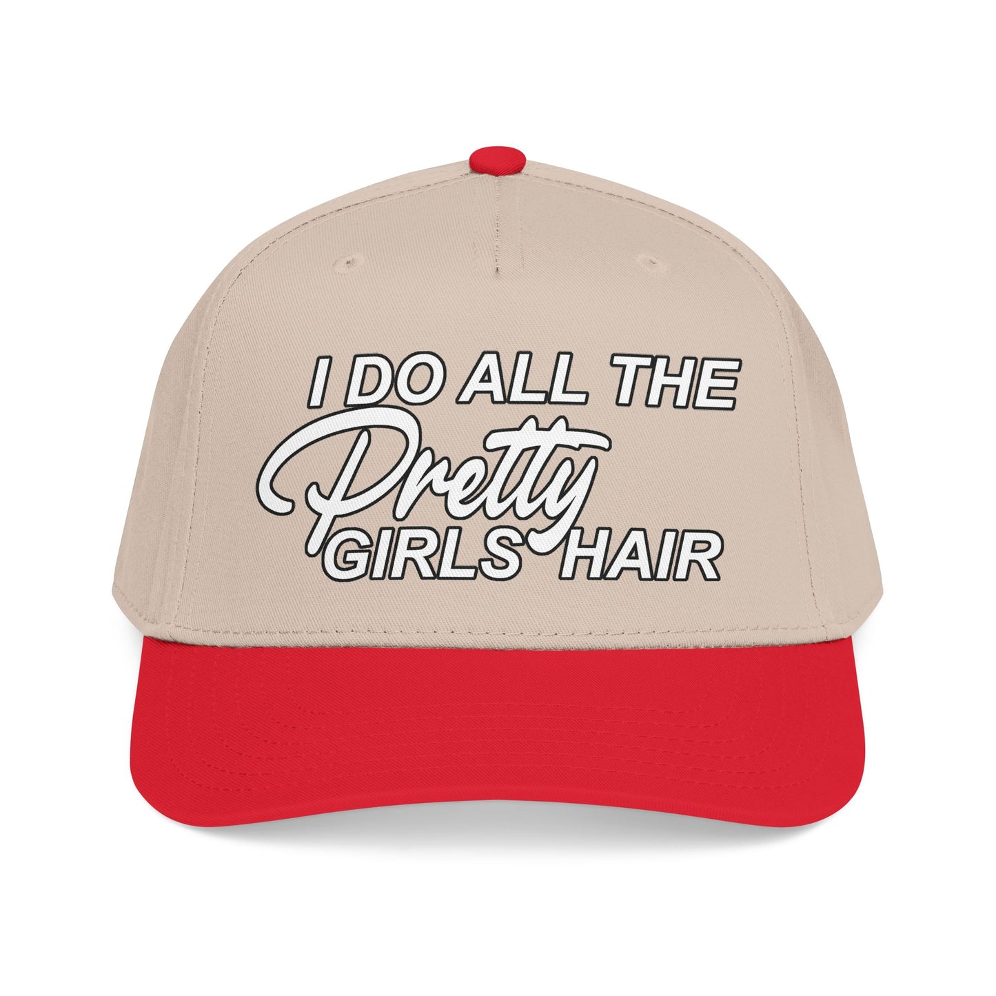 I DO ALL THE PRETTY GIRLS HAIR Mid Profile Baseball Cap WB
