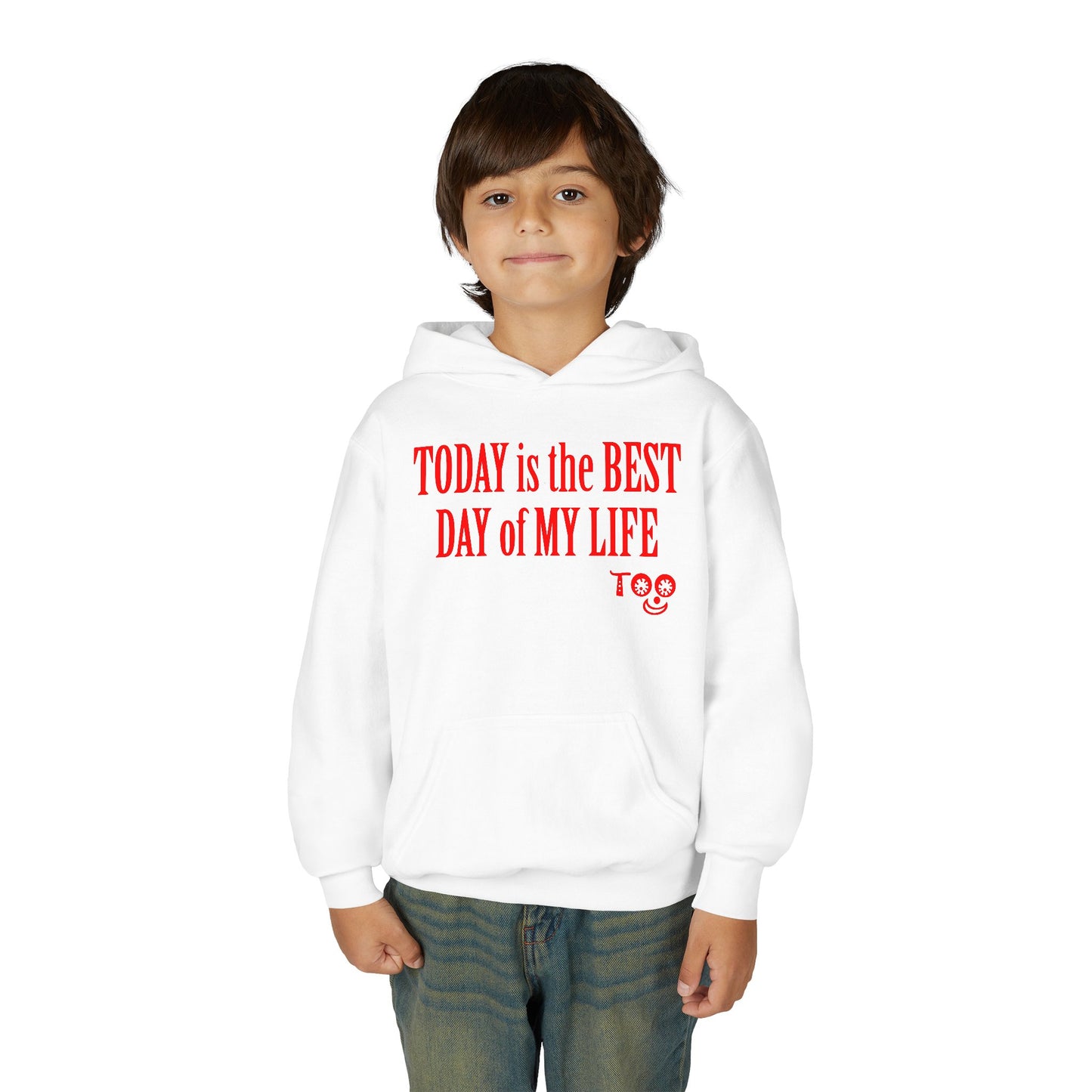Youth Hoodie — "TODAY is the BEST DAY of MY LIFE" Positive Slogan Pullover