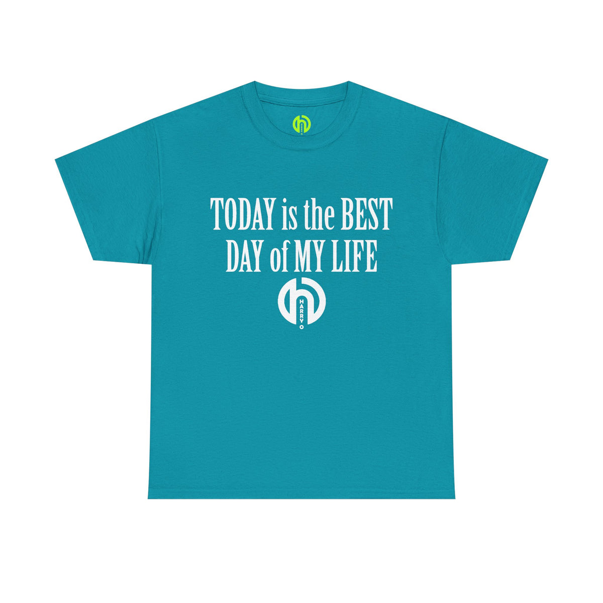 Today is the BEST DAY T-Shirt | II