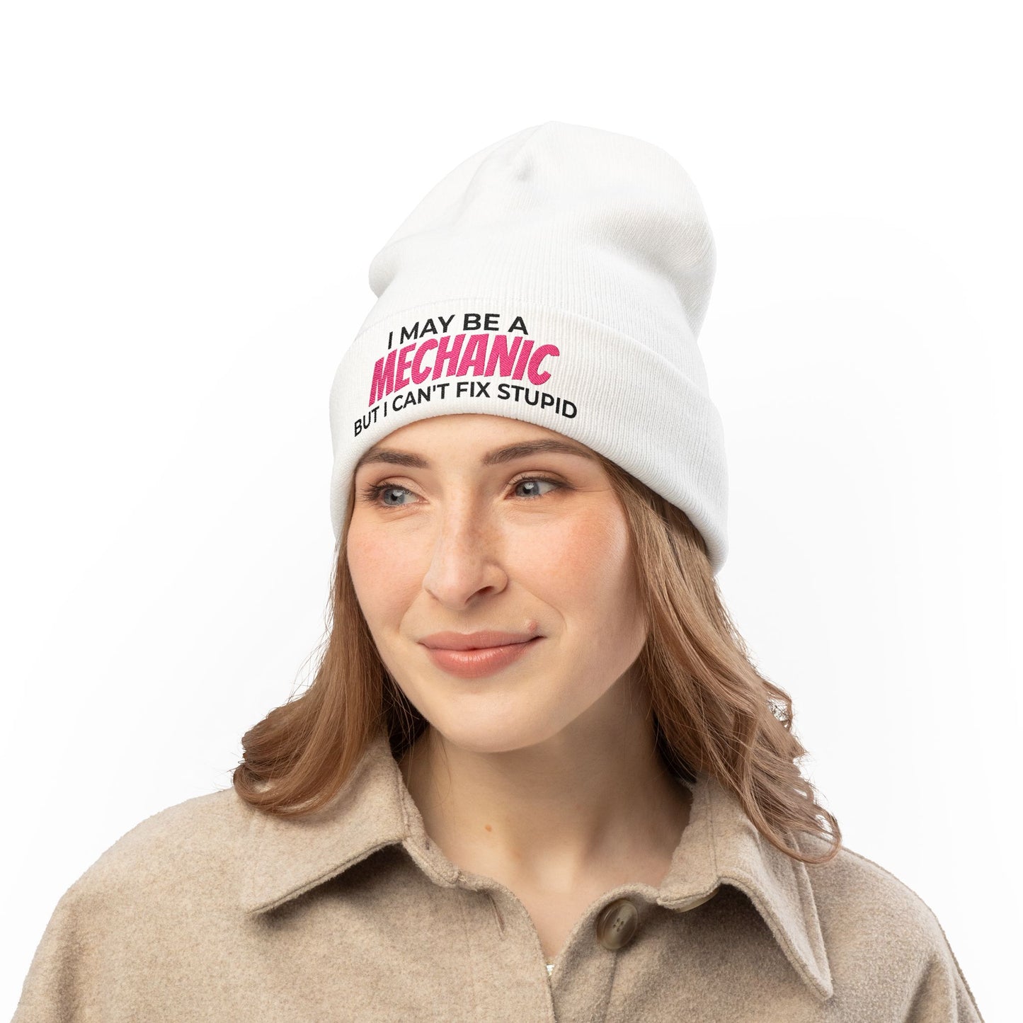 "I May Be A MECHANIC But I Can't Fix Stupid" Knit Hat PINK ACCENT