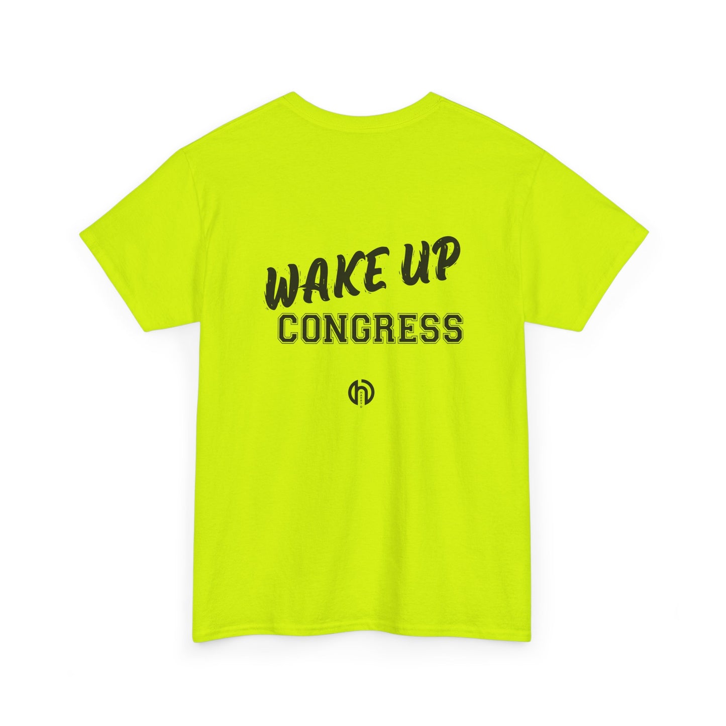 WAKE UP CONGRESS Tee | Political Quote Typography T-Shirt