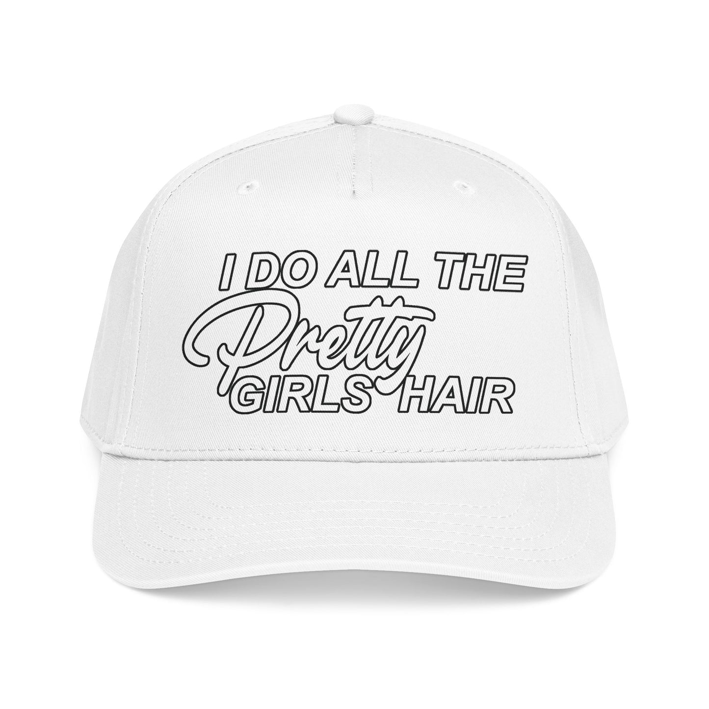 I DO ALL THE PRETTY GIRLS HAIR Mid Profile Baseball Cap WB