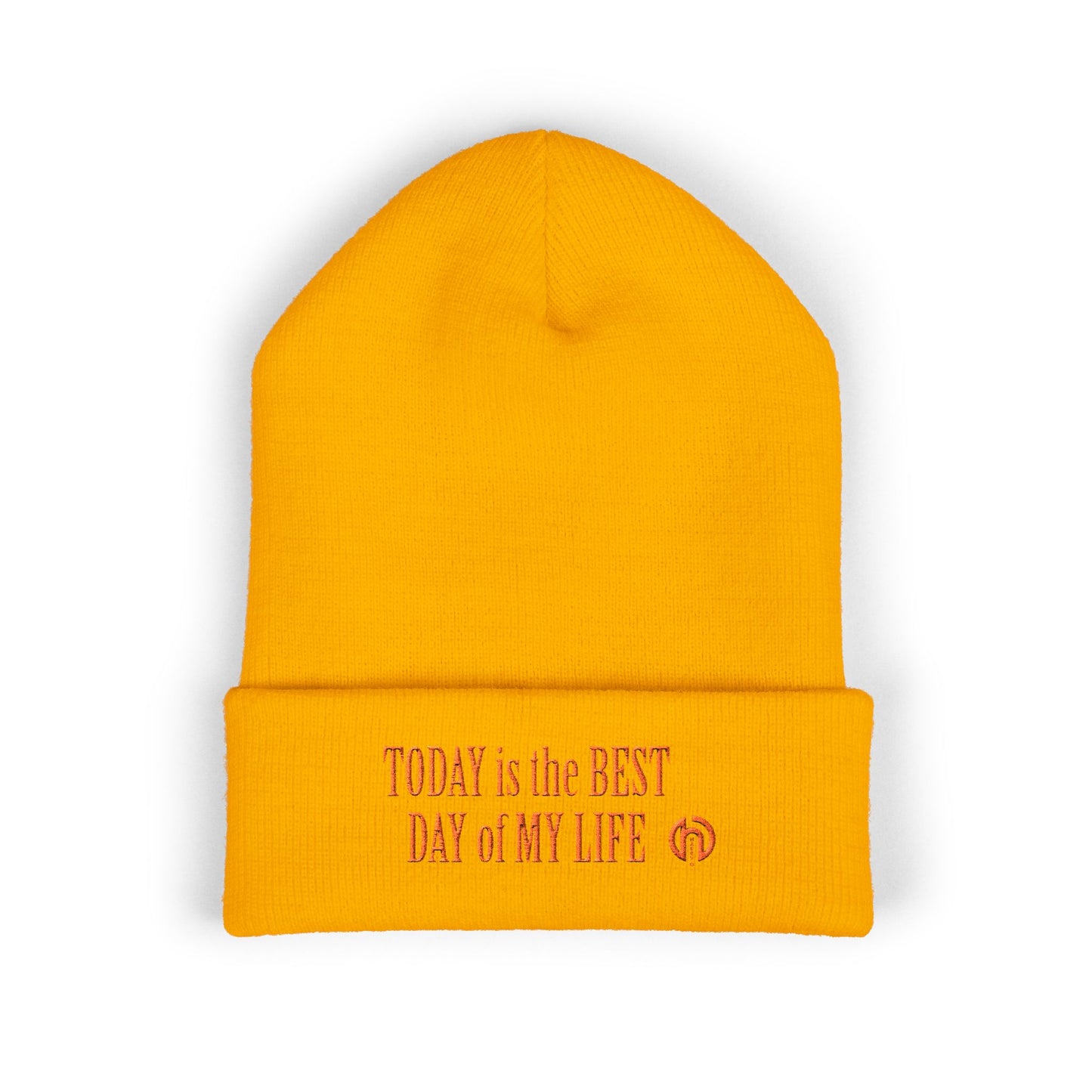 "Today Is The Best Day Of My Life" CUFF BEANIE (RED EMBROIDERY)