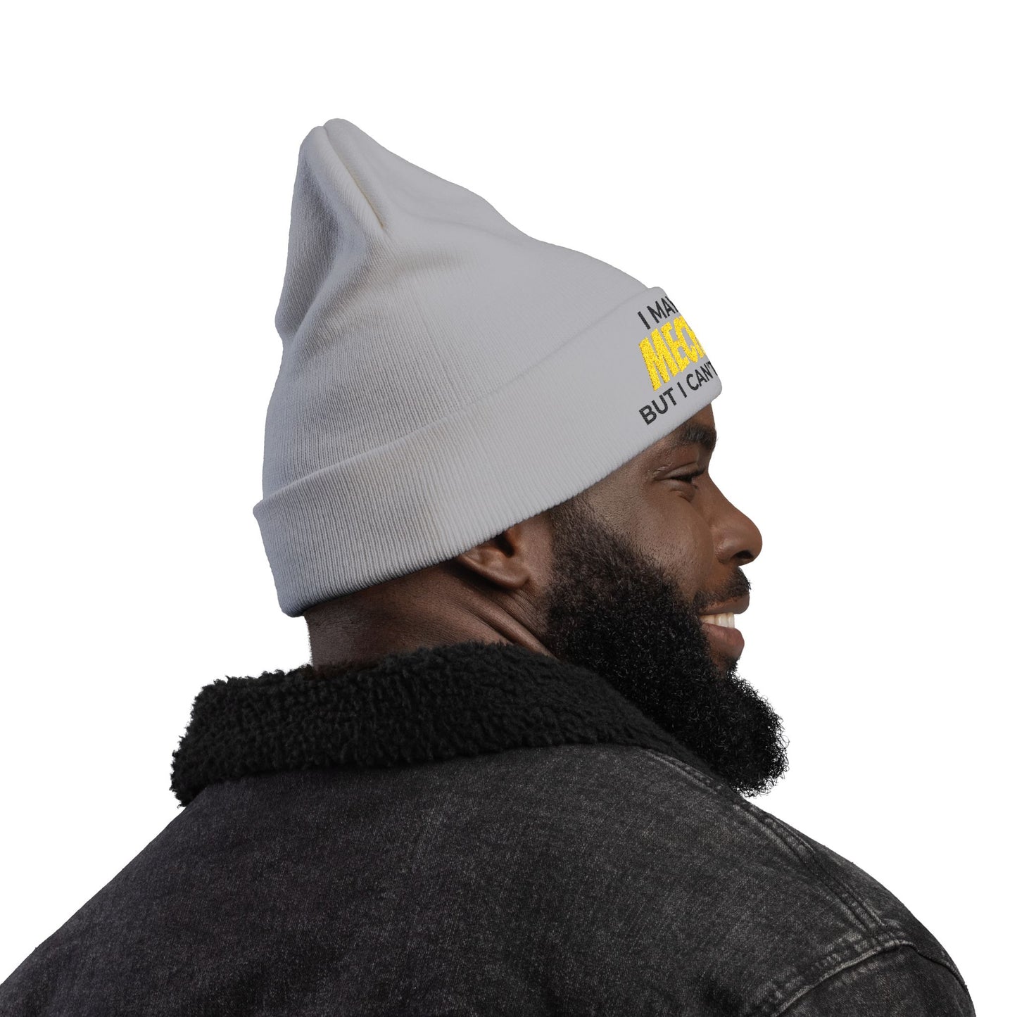 "I May Be A MECHANIC But I Can't Fix Stupid" Knit Hat