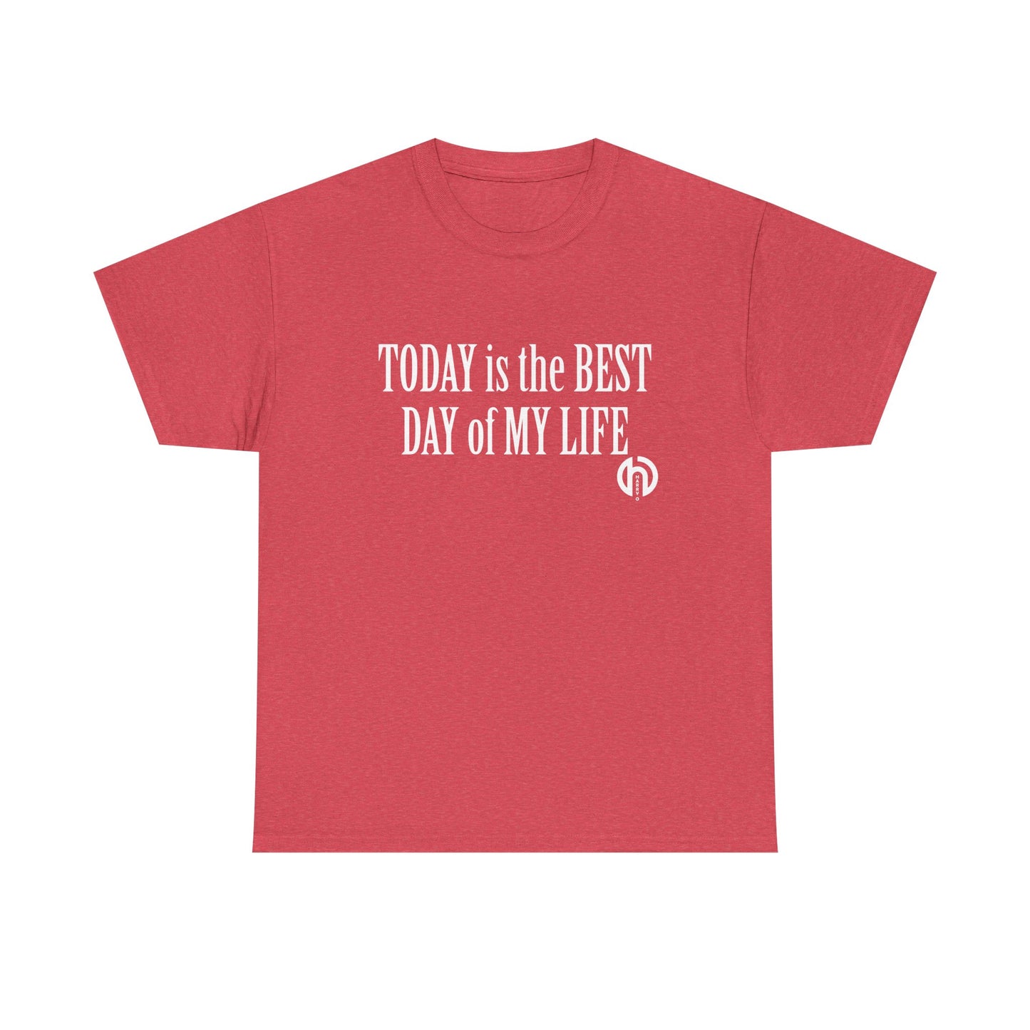 Today is the BEST DAY T-Shirt |