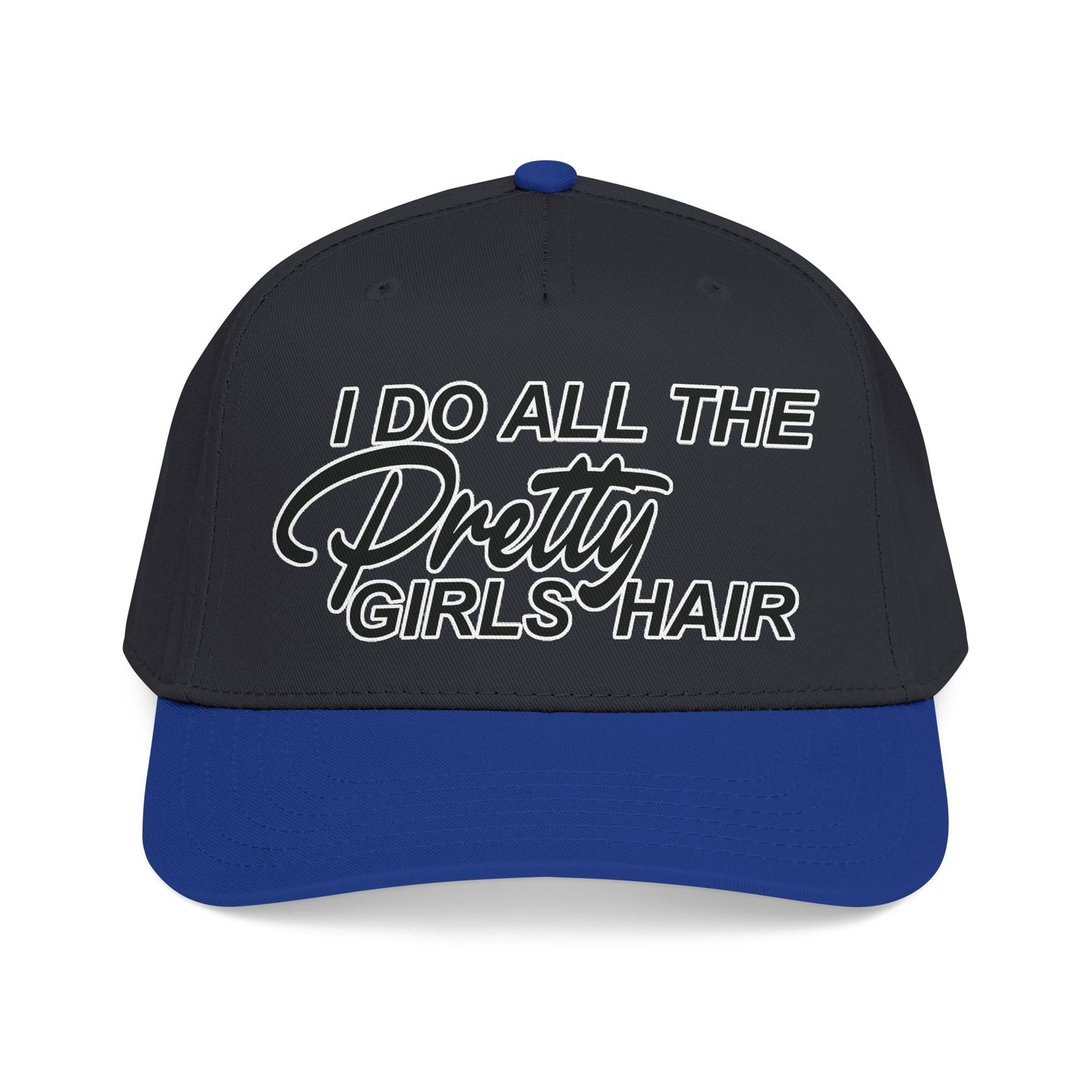 I DO ALL THE PRETTY GIRLS HAIR Mid Profile Baseball Cap BW
