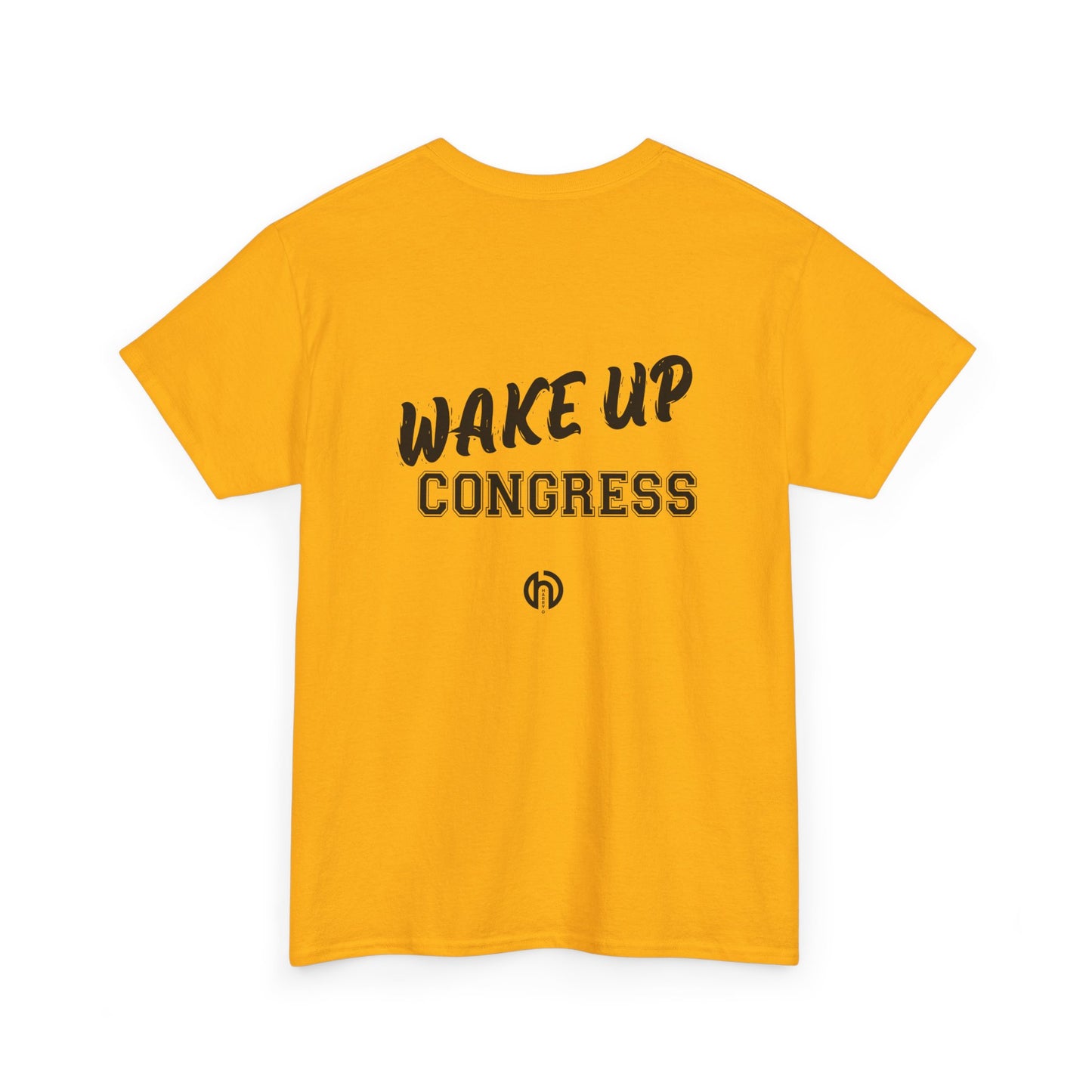 WAKE UP CONGRESS Tee | Political Quote Typography T-Shirt