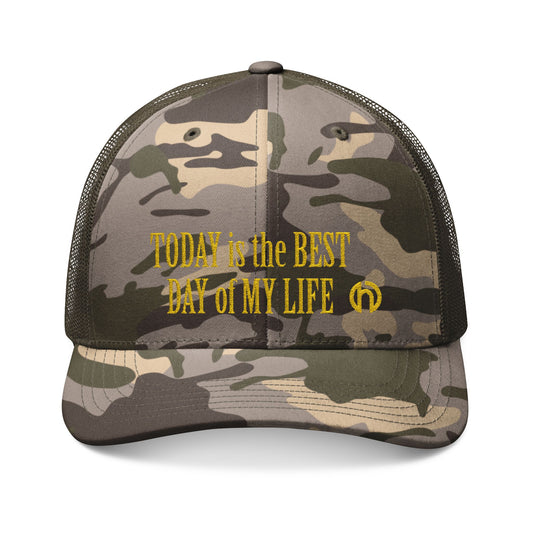Camouflage Trucker Hat — Embroidered "Today Is the Best Day of My Life"