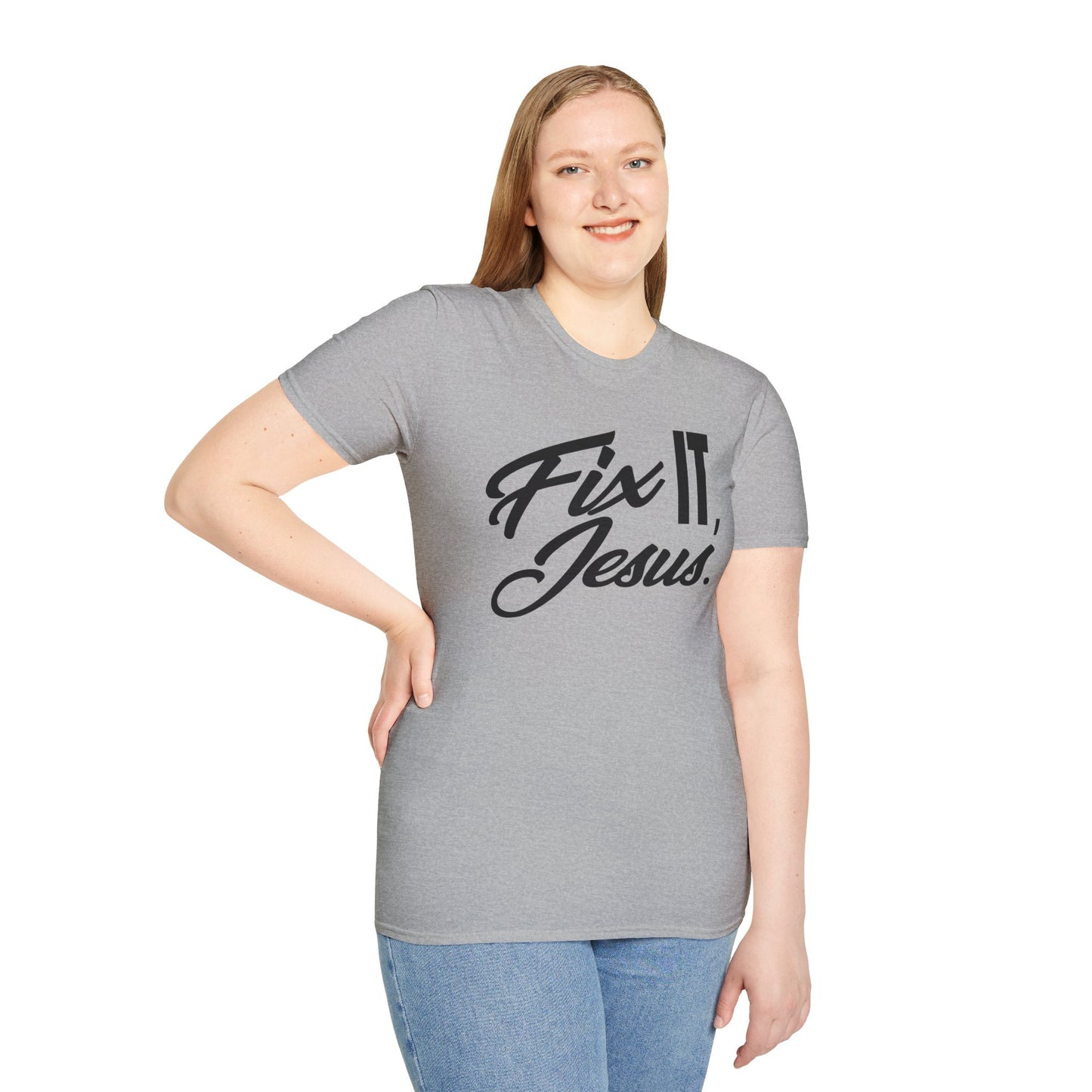 FIX IT JESUS T-Shirt — Religious Graphic Tee for Faith & Encouragement