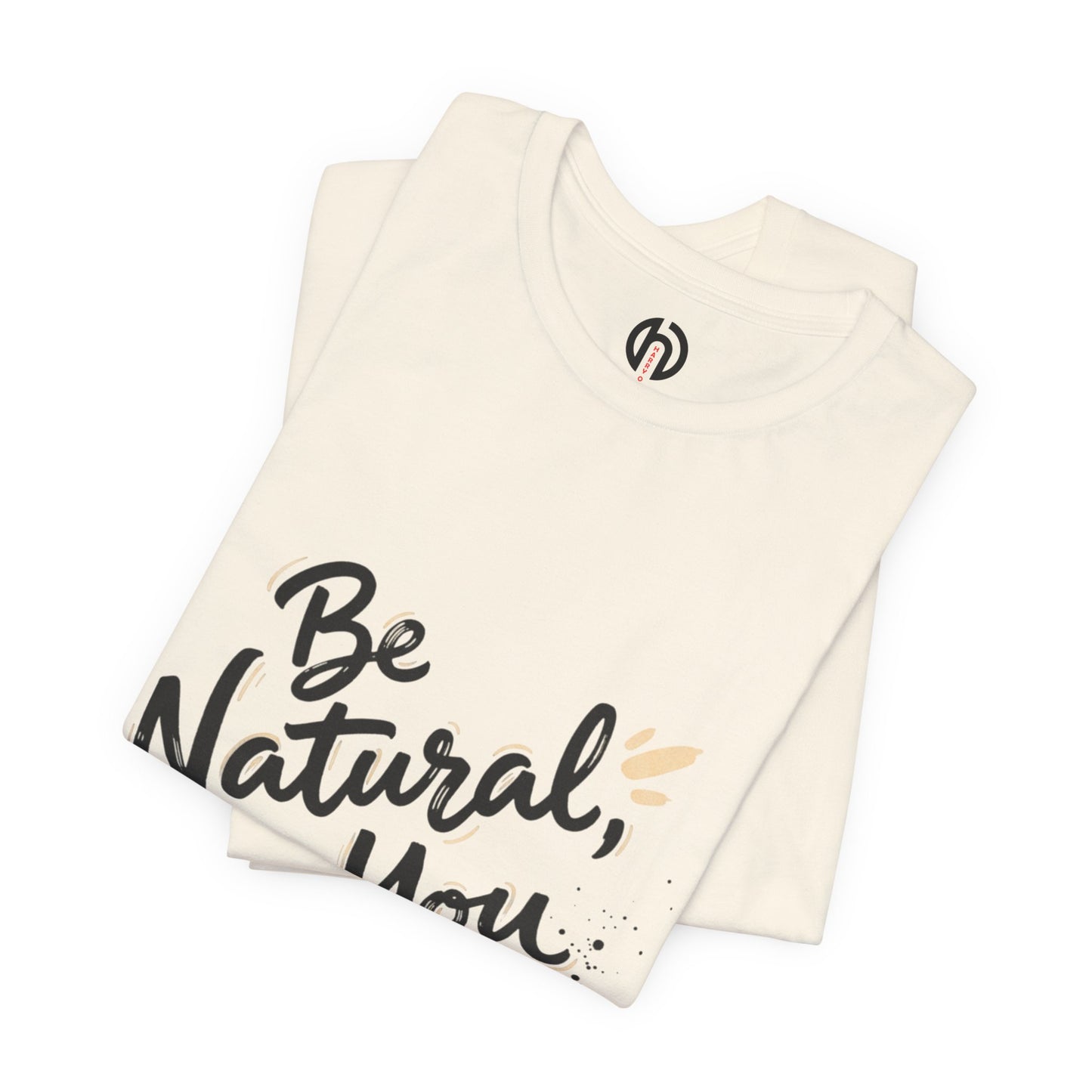 Be Natural Be You Tee | handwritten marker font, brush script tee