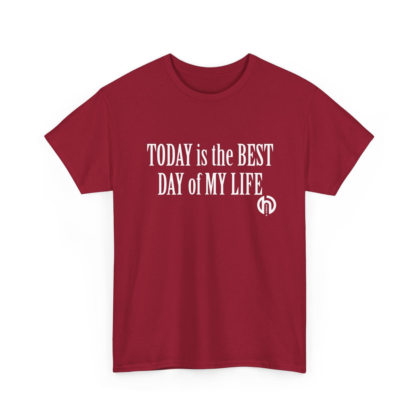 Today is the BEST DAY T-Shirt |