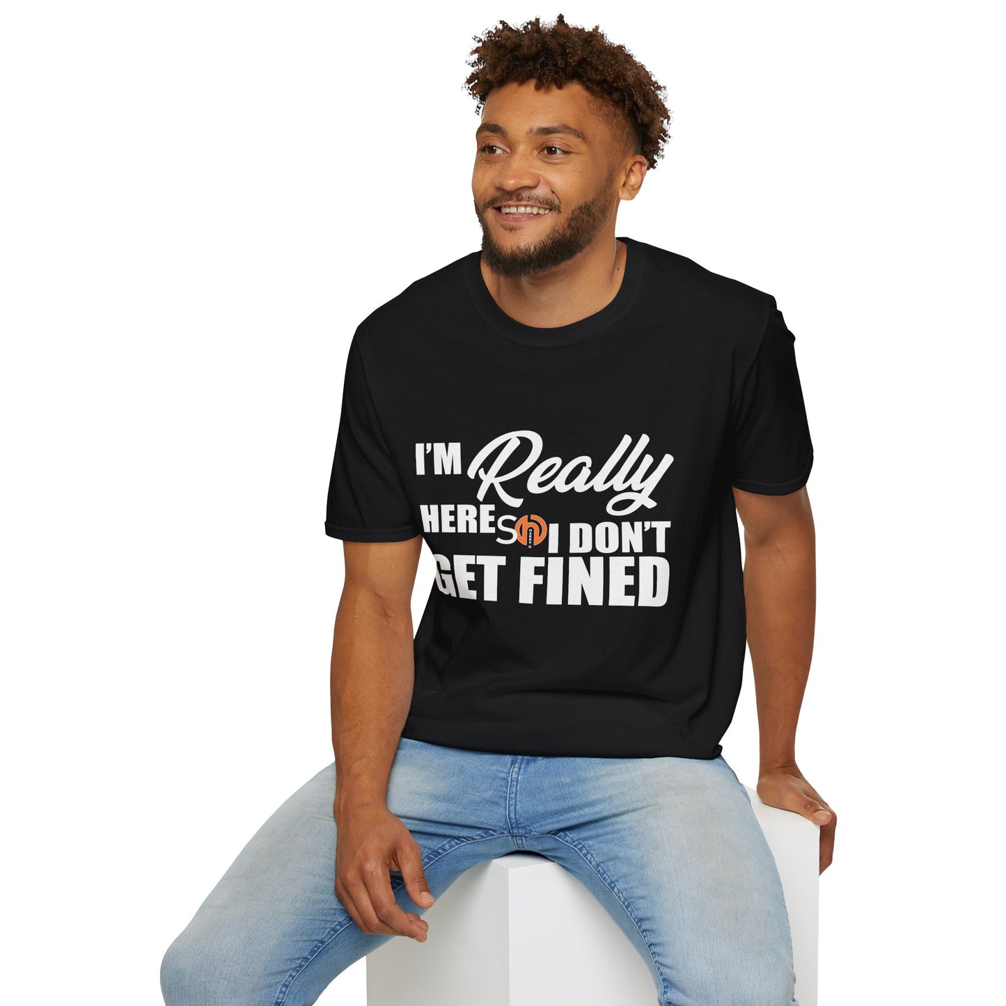 I’m Really Here So I Don’t Get Fined GYM Statement Tee