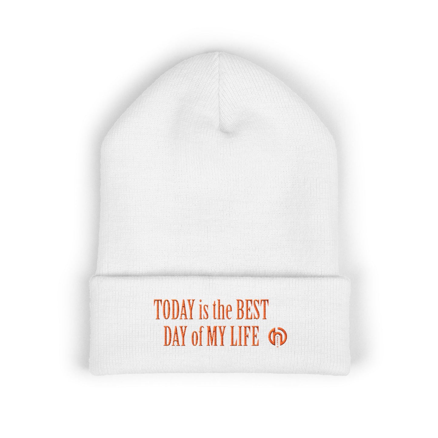"Today Is The Best Day Of My Life" CUFF BEANIE (RED EMBROIDERY)