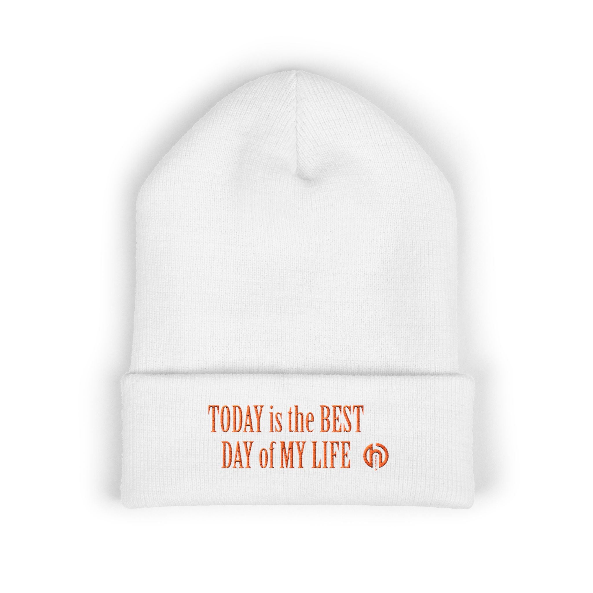 "Today Is The Best Day Of My Life" CUFF BEANIE (RED EMBROIDERY)