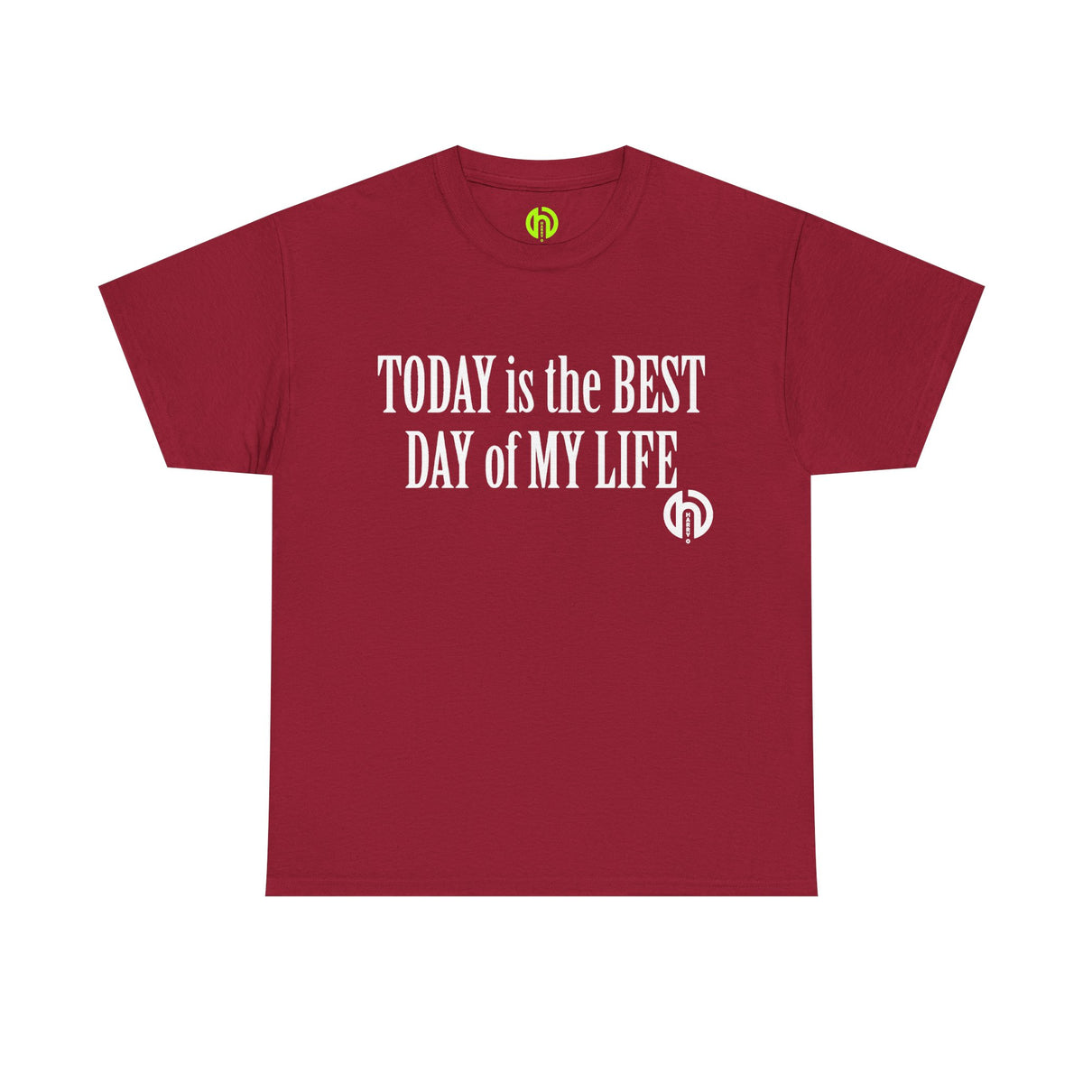 Today is the BEST DAY T-Shirt |