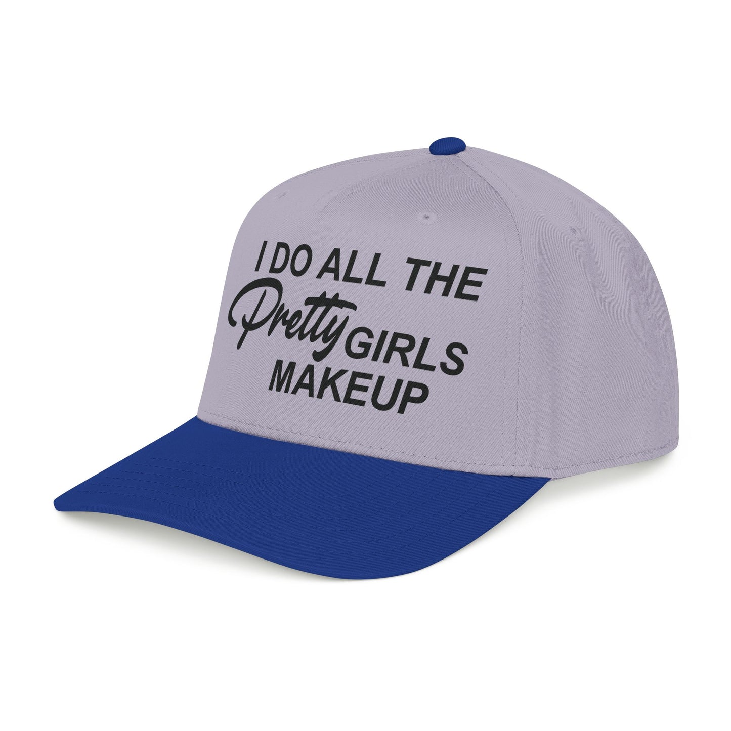 I DO ALL THE PRETTY GIRLS MAKEUP Mid Profile Baseball Cap DTG