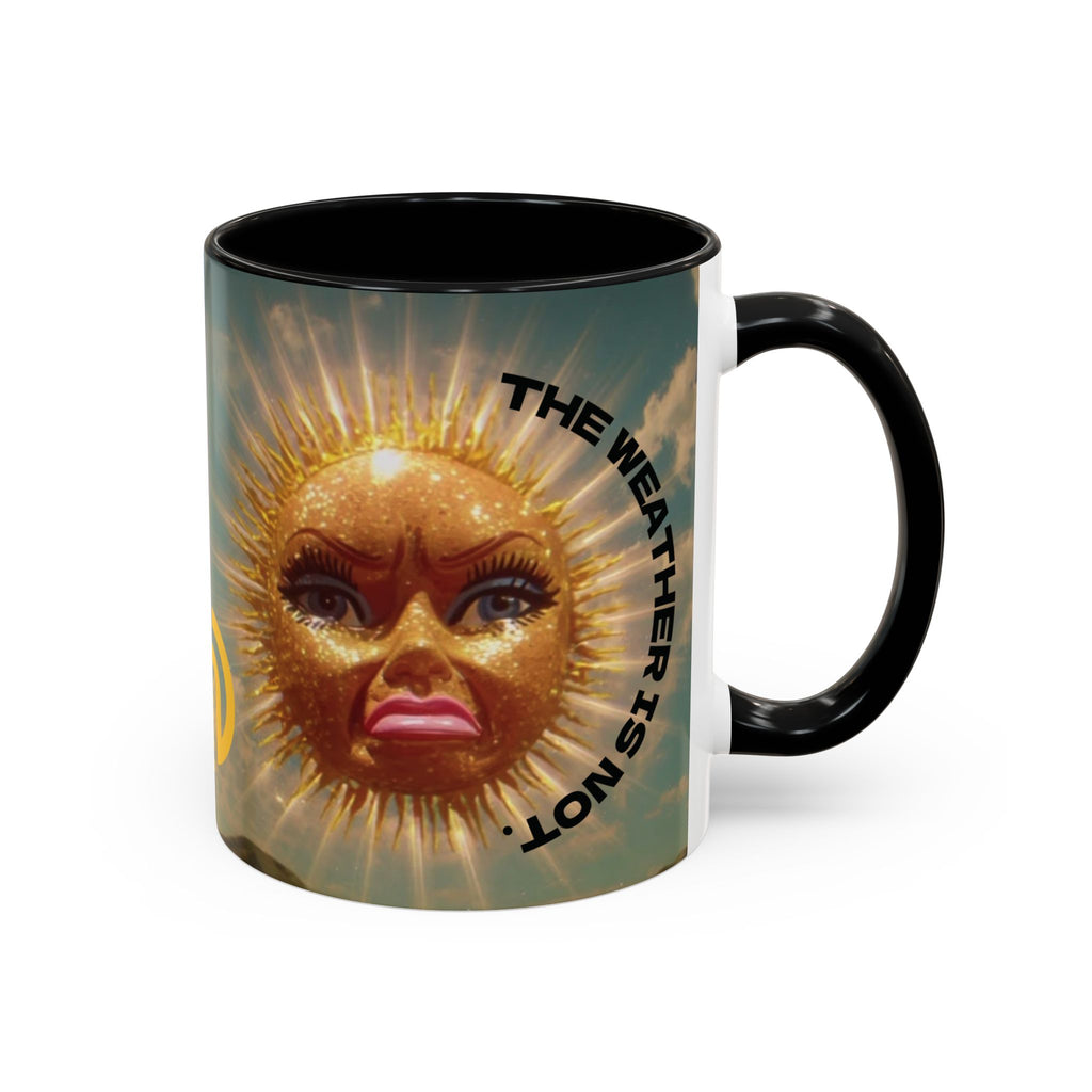 FUNNY MUGG-SHOTS COLLECTION "I'm the Sunshine" Ceramic Mug (11 oz)