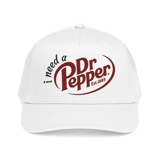 I Need A DrPepper EMBROIDERED Baseball Cap
