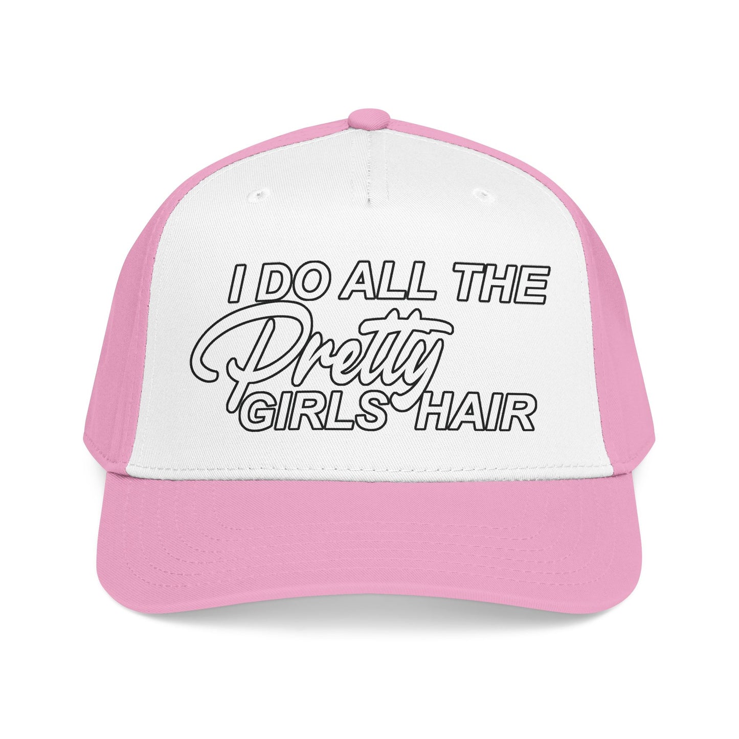 I DO ALL THE PRETTY GIRLS HAIR Mid Profile Baseball Cap WB