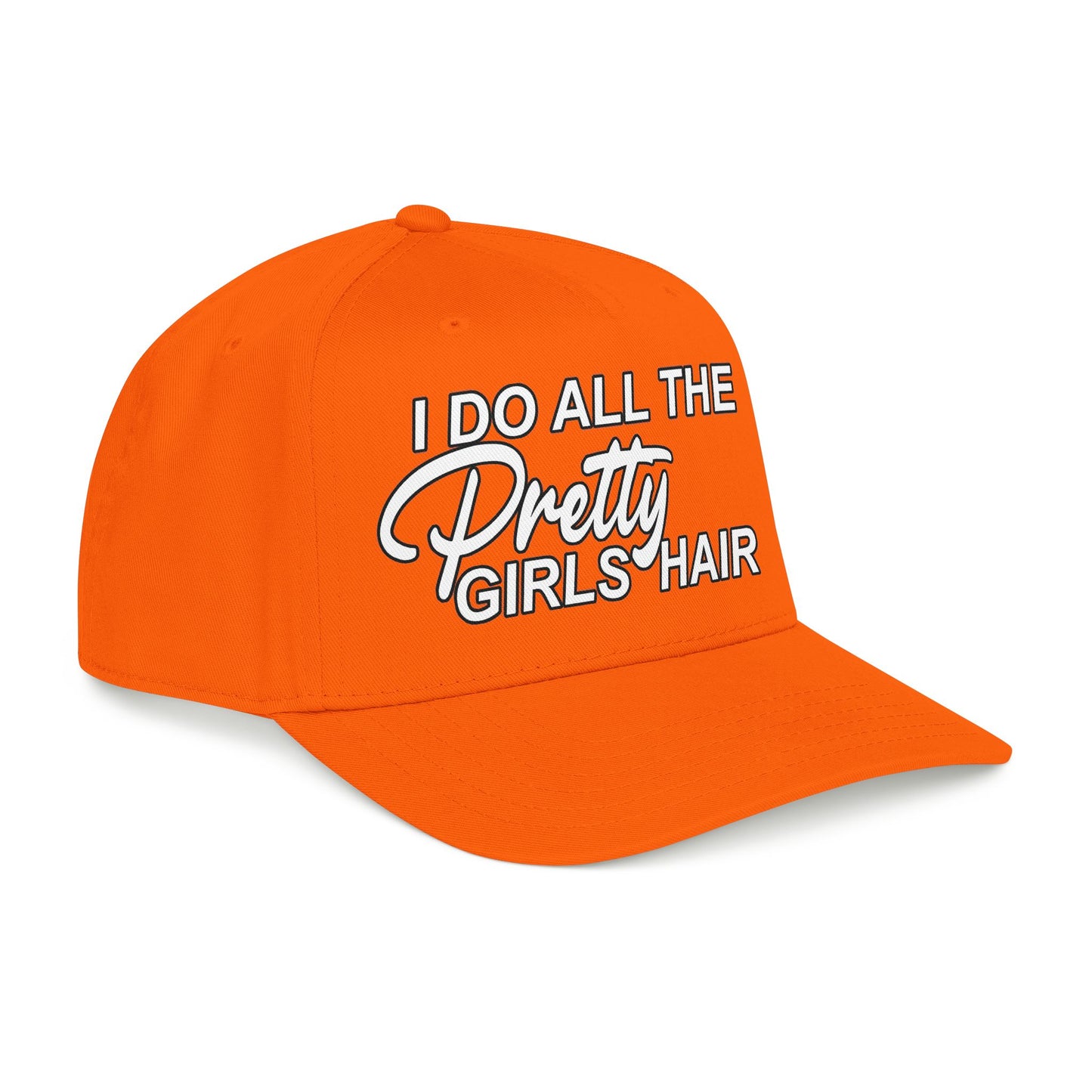 I DO ALL THE PRETTY GIRLS HAIR Mid Profile Baseball Cap WB