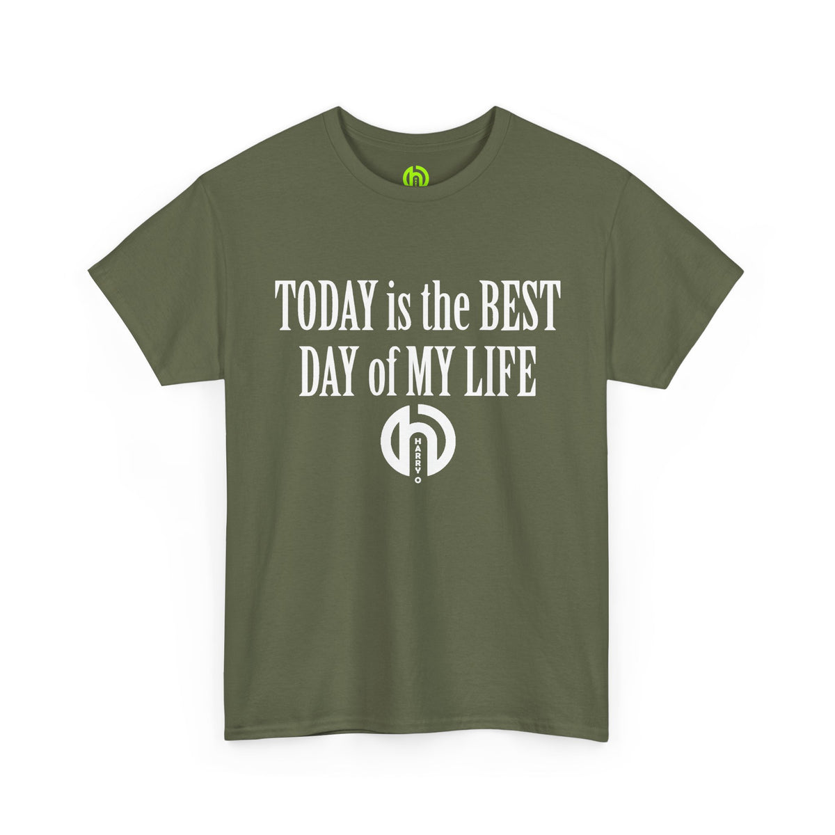Today is the BEST DAY T-Shirt | II