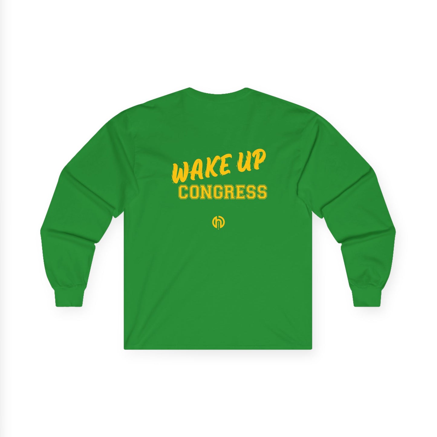 Wake Up Congress Long Sleeve Tee | Political Statement, Protest Typography