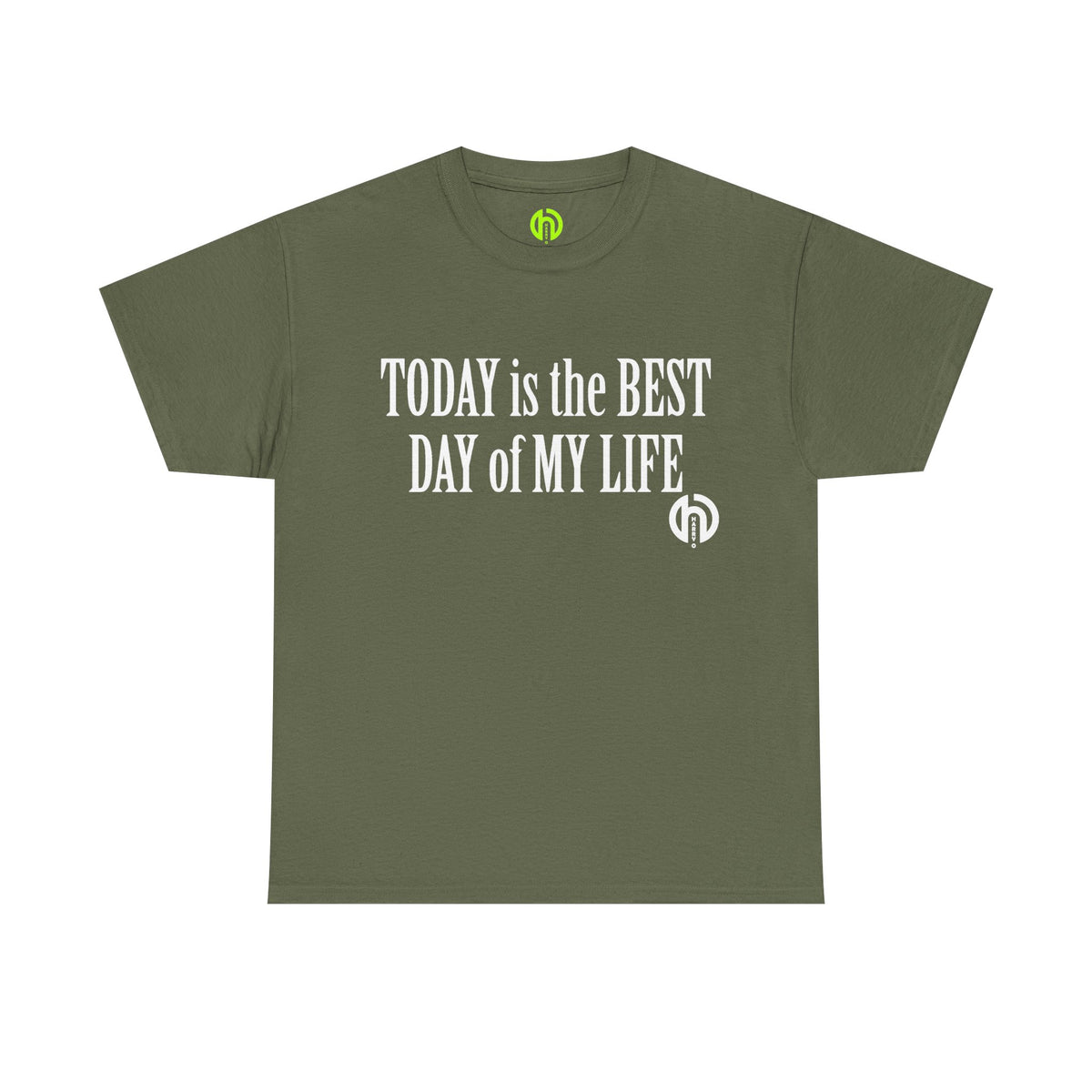 Today is the BEST DAY T-Shirt |