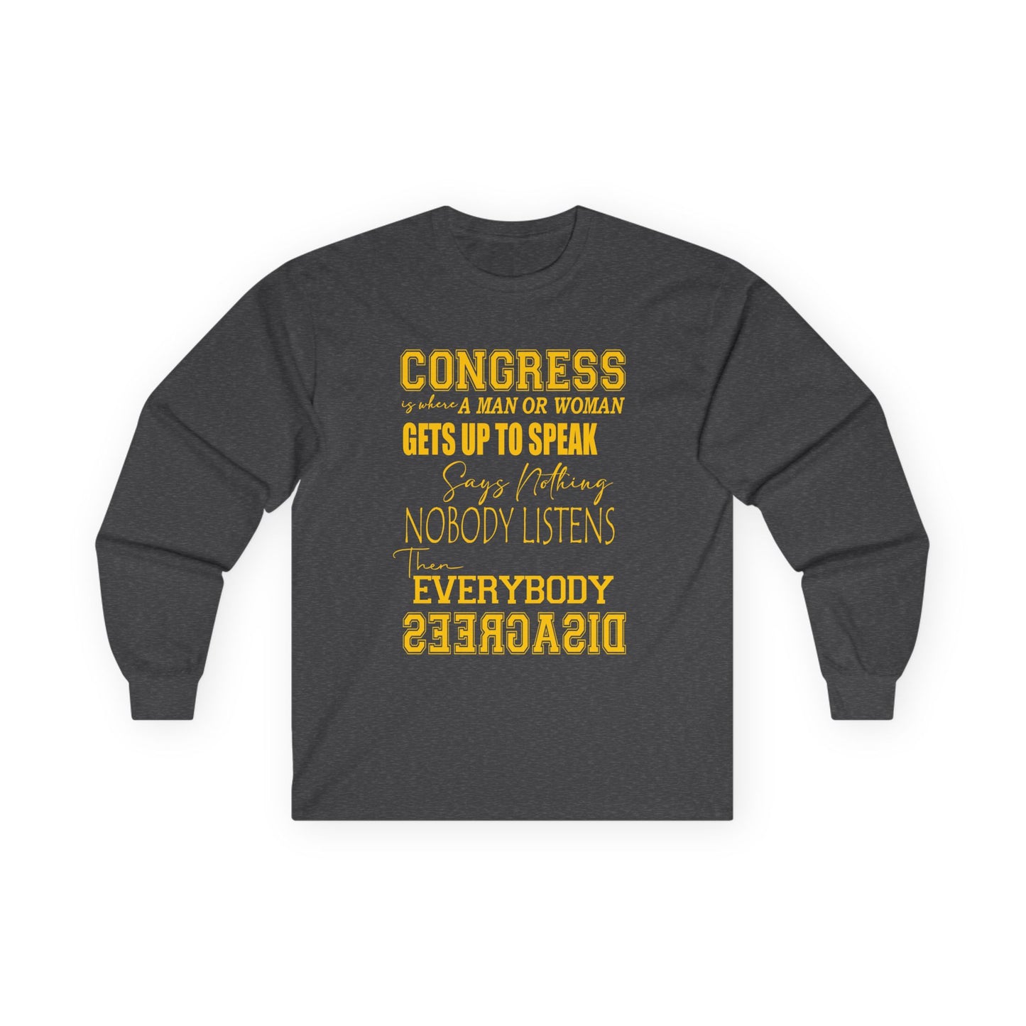 Wake Up Congress Long Sleeve Tee | Political Statement, Protest Typography