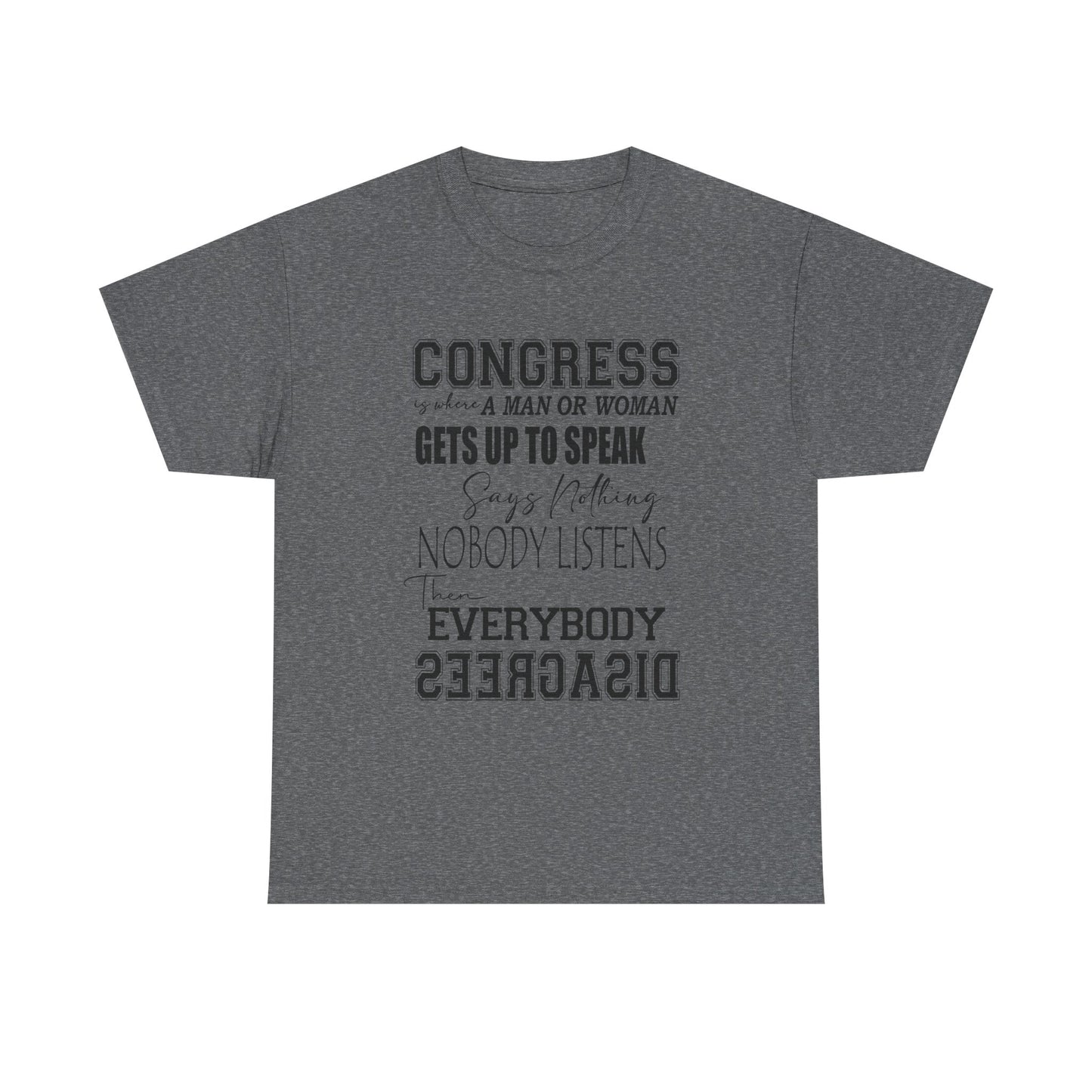 WAKE UP CONGRESS Tee | Political Quote Typography T-Shirt