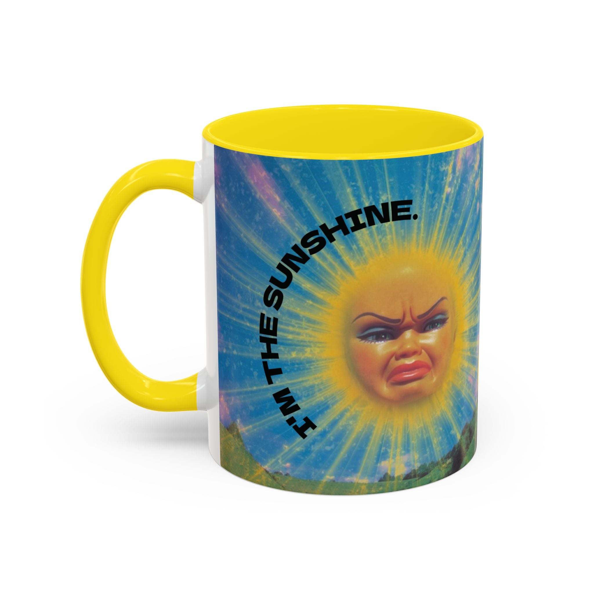 FUNNY MUGG-SHOTS COLLECTION "I'm the Sunshine" Ceramic Mug (11 oz)