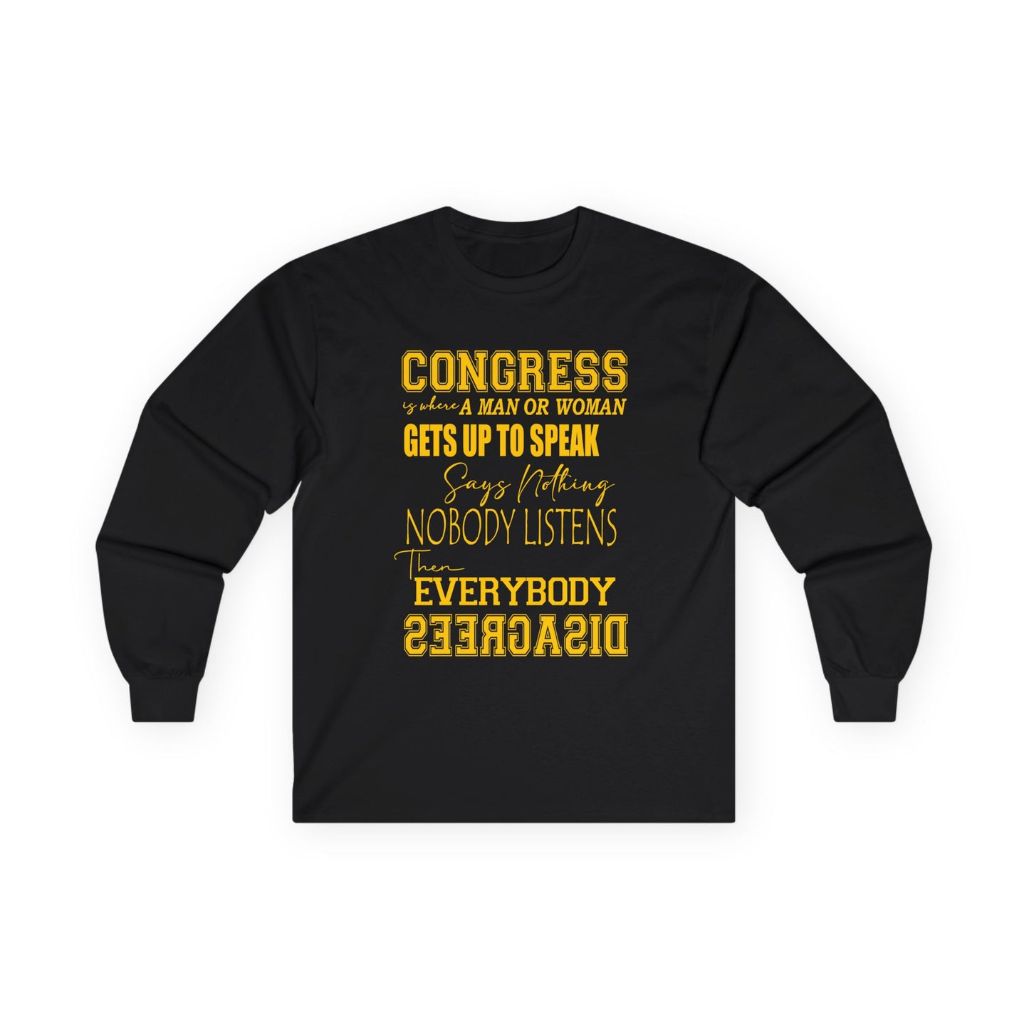 Wake Up Congress Long Sleeve Tee | Political Statement, Protest Typography