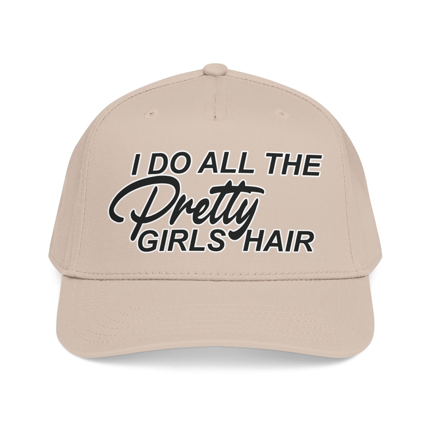 I DO ALL THE PRETTY GIRLS HAIR Mid Profile Baseball Cap BW