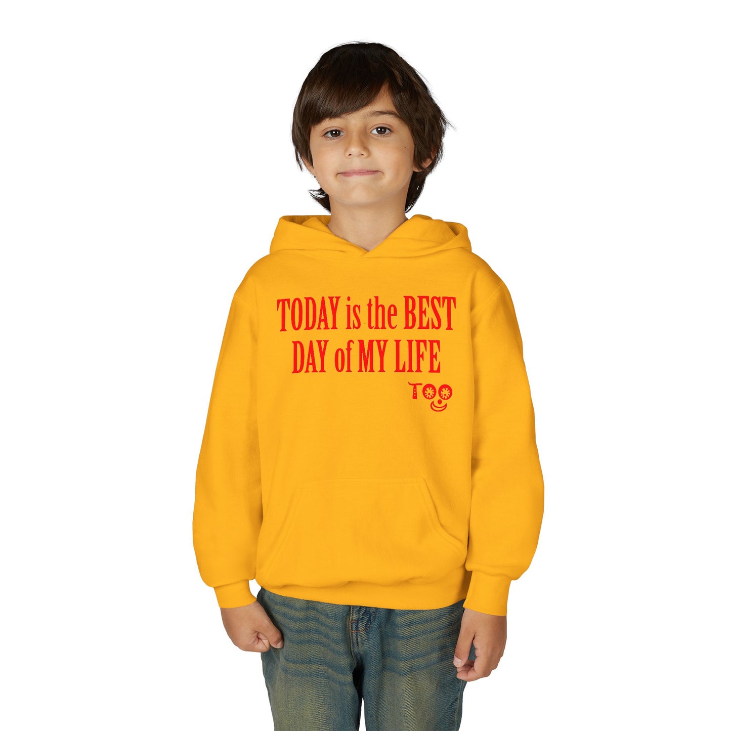 Youth Hoodie — "TODAY is the BEST DAY of MY LIFE" Positive Slogan Pullover