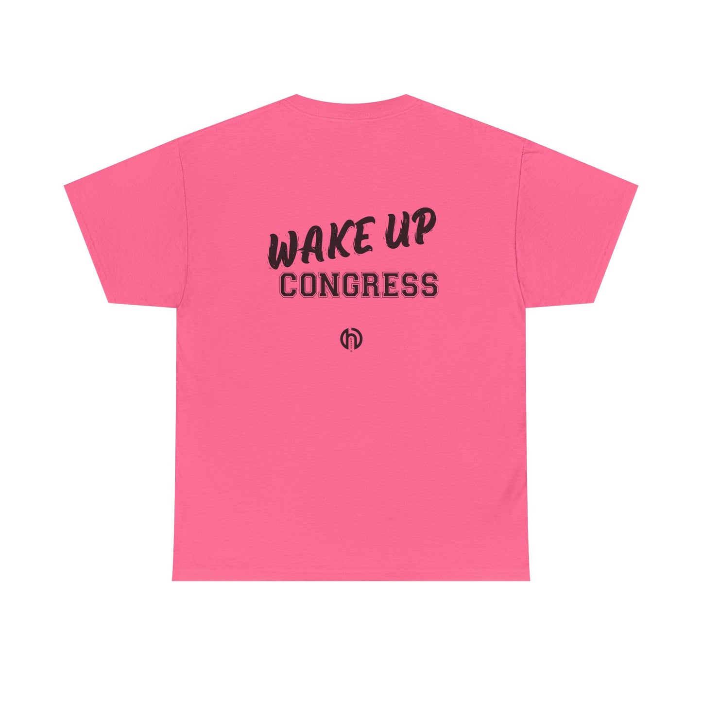 WAKE UP CONGRESS Tee | Political Quote Typography T-Shirt